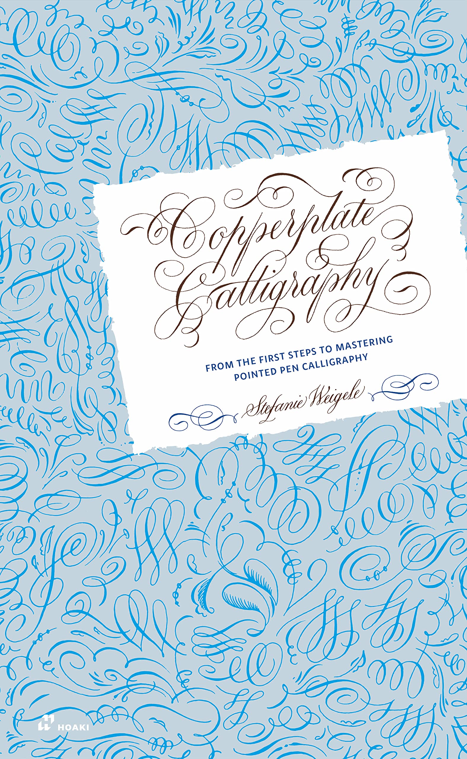 Copperplate Calligraphy: From The First Steps To Mastering Pointed Pen Calligraphy,Used