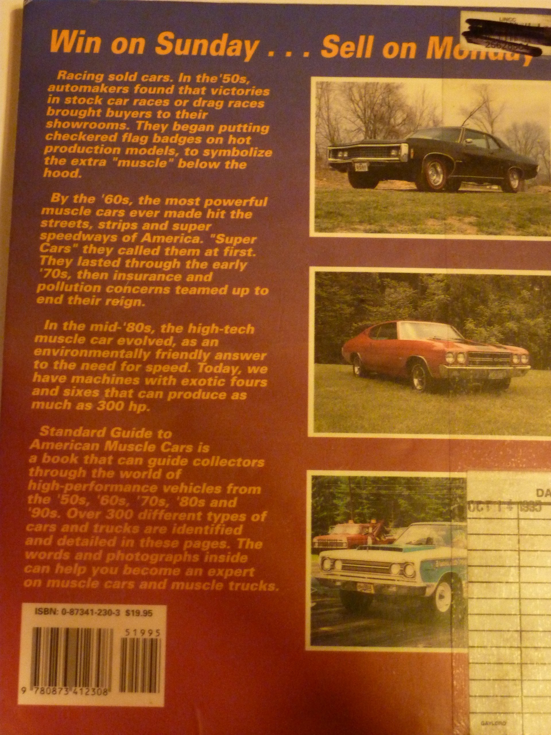Standard Guide to American Muscle Cars: A Supercar Source Book 19491992,Used