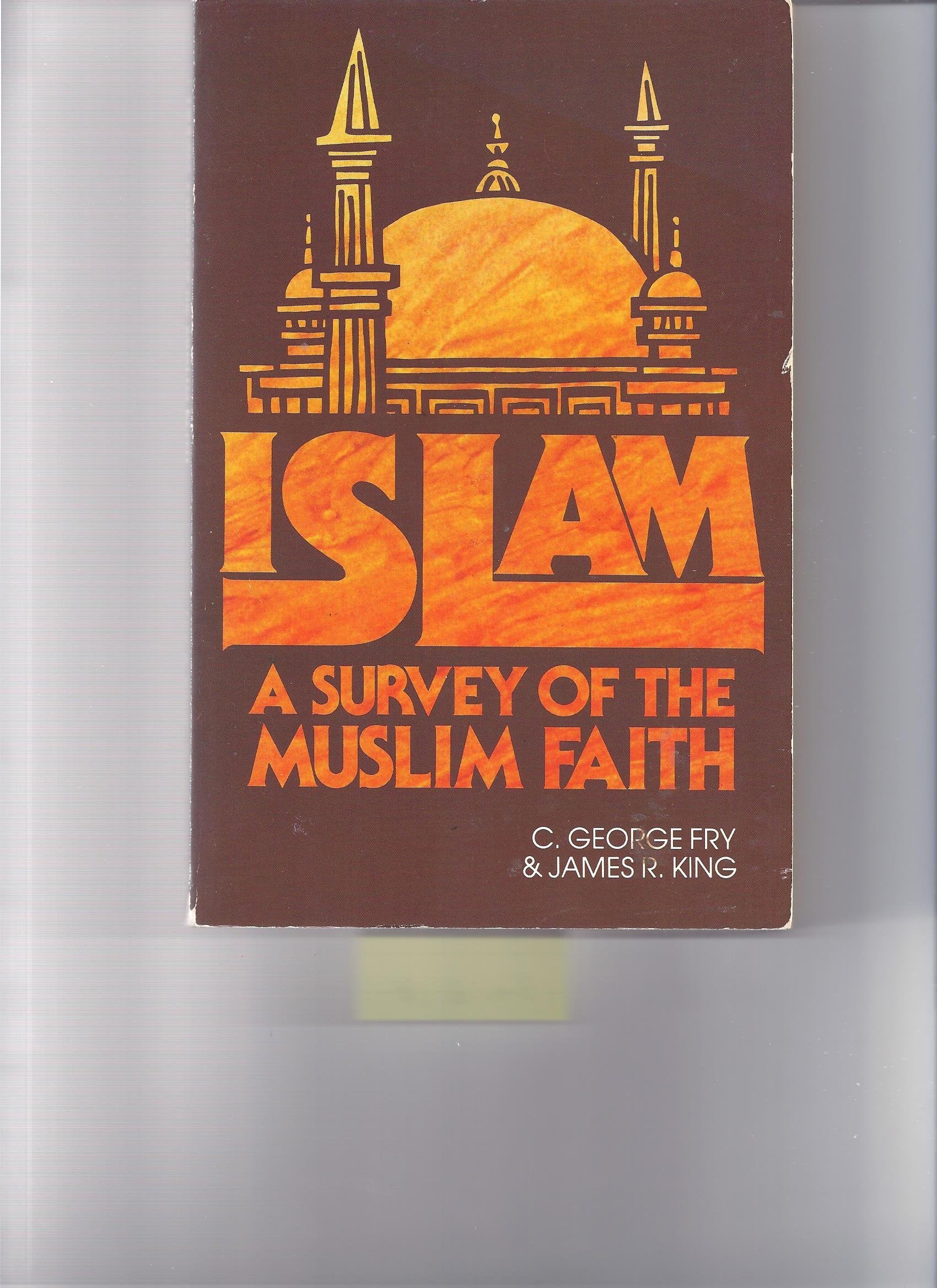 Islam, a survey of the Muslim faith,Used