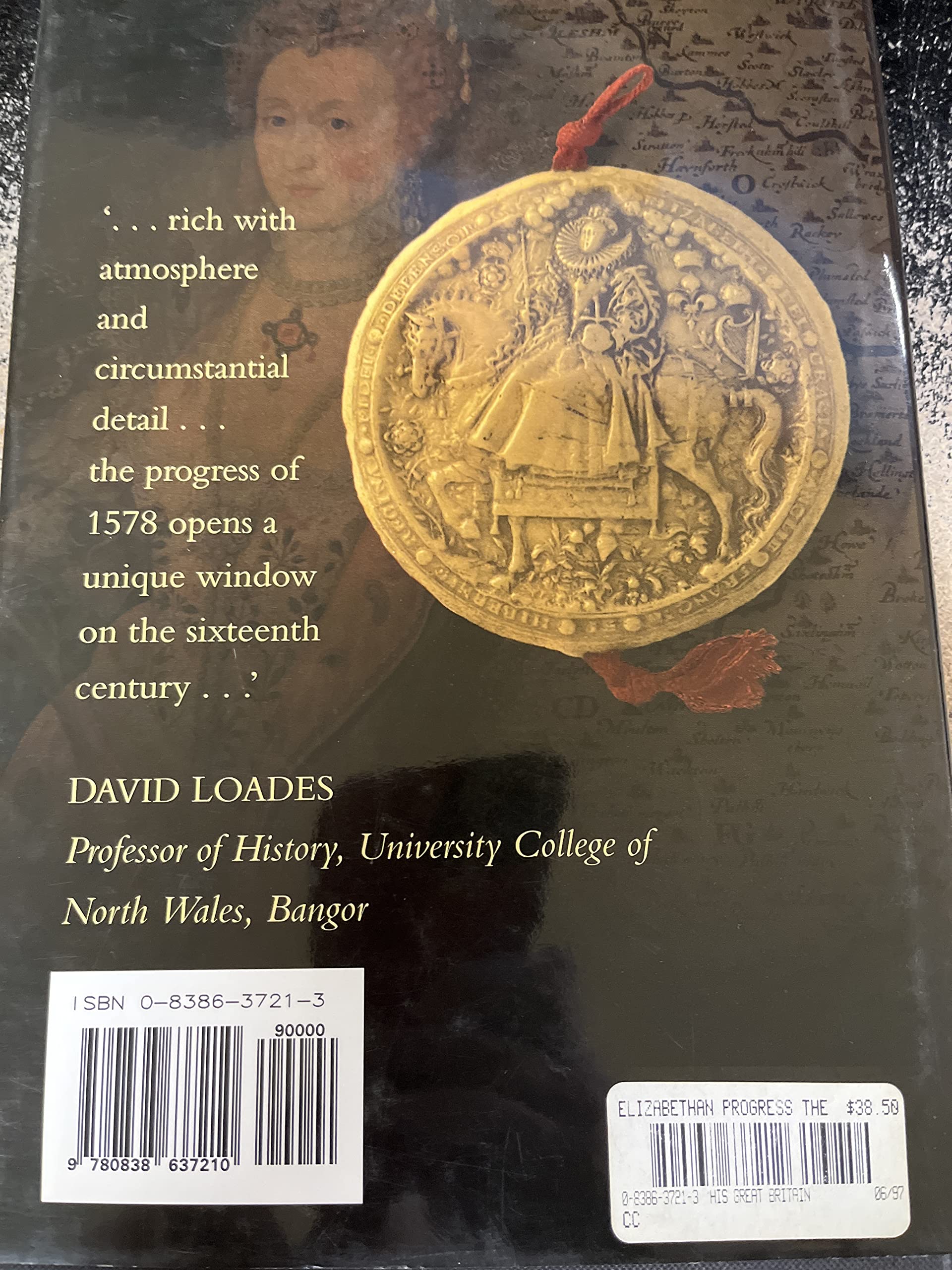 An Elizabethan Progress: The Queen's Journey to East Anglia, 1578,Used