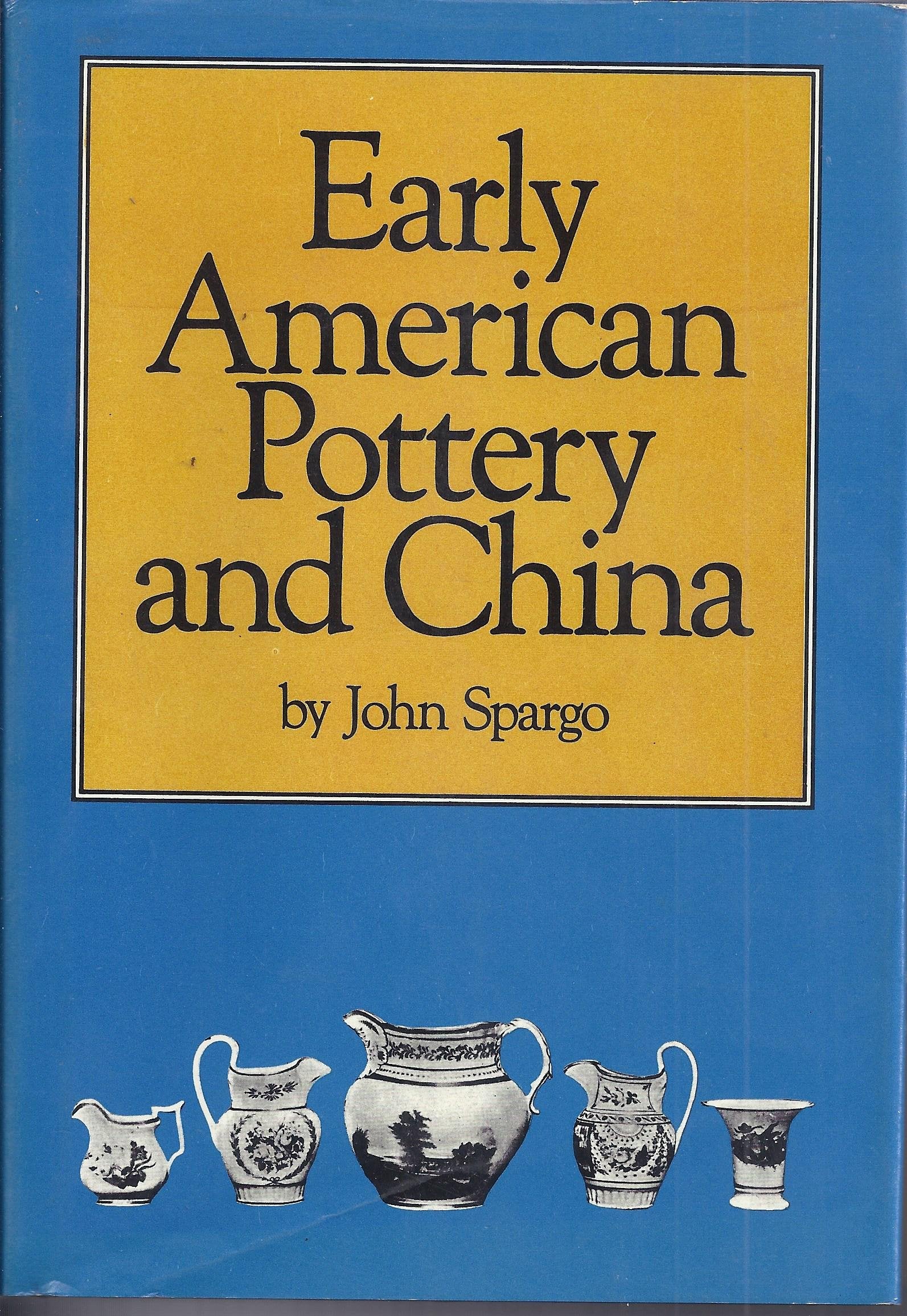 Early American Pottery And China,Used