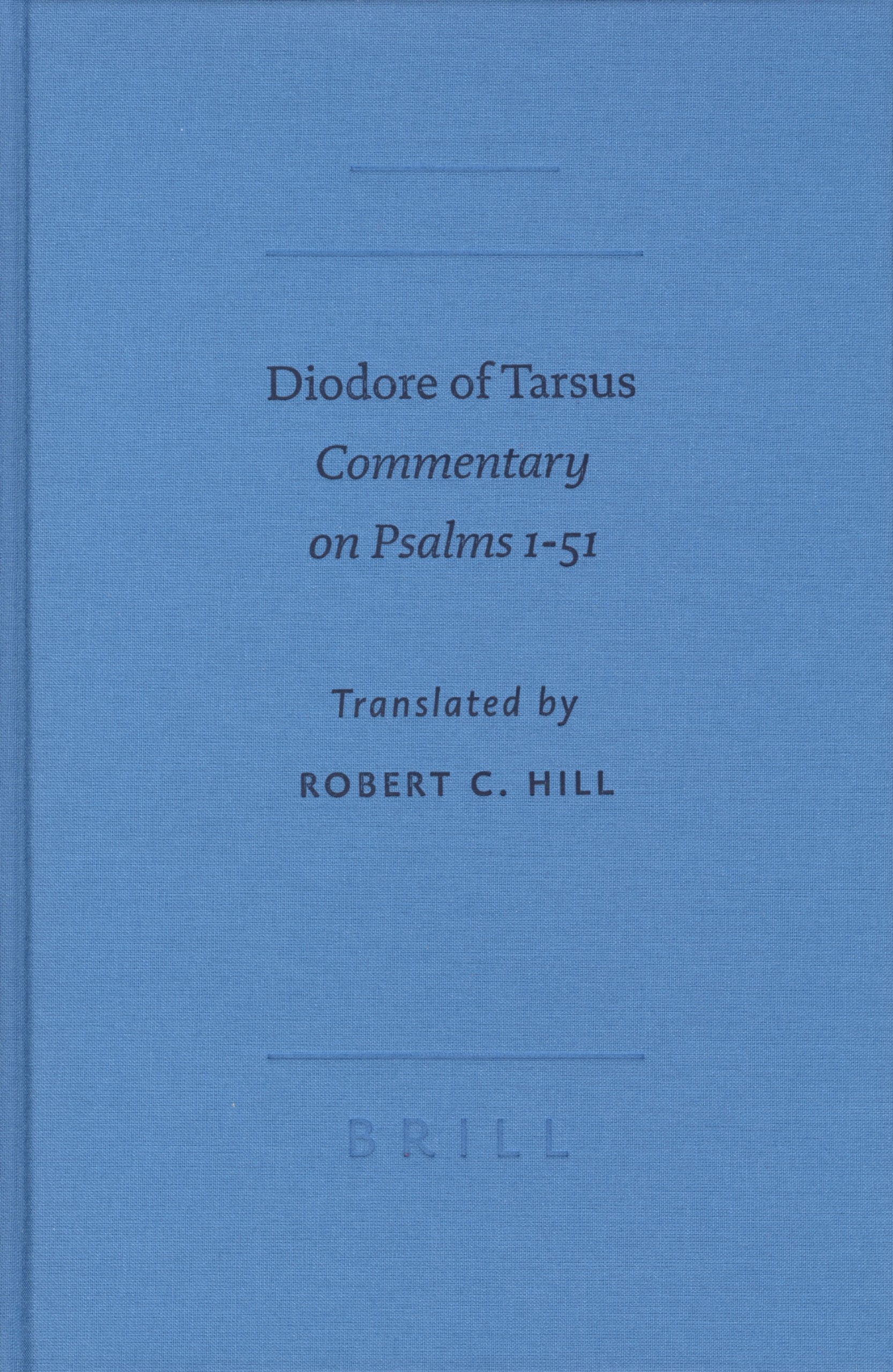 Diodore of Tarsus: Commentary on Psalms 151 (Sbl Writings from the GrecoRoman World),Used