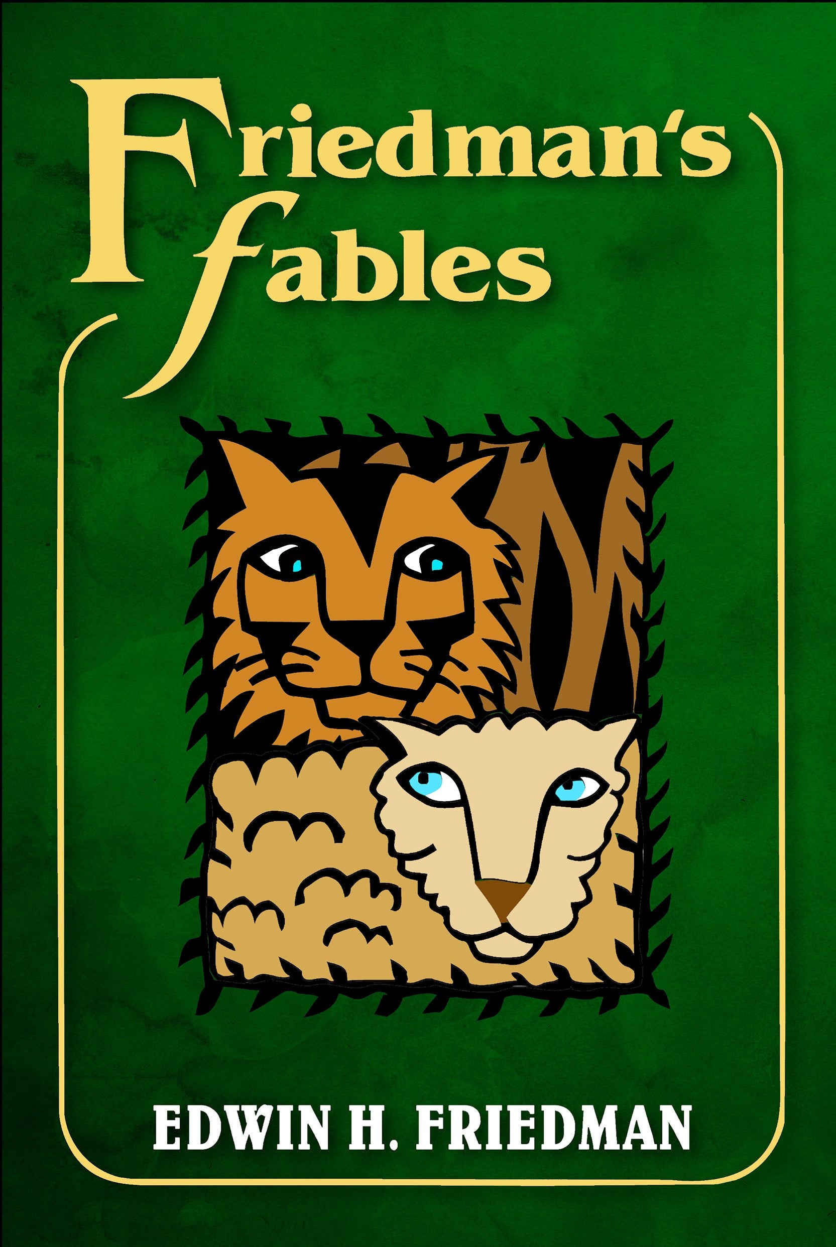 Friedman's Fables,New