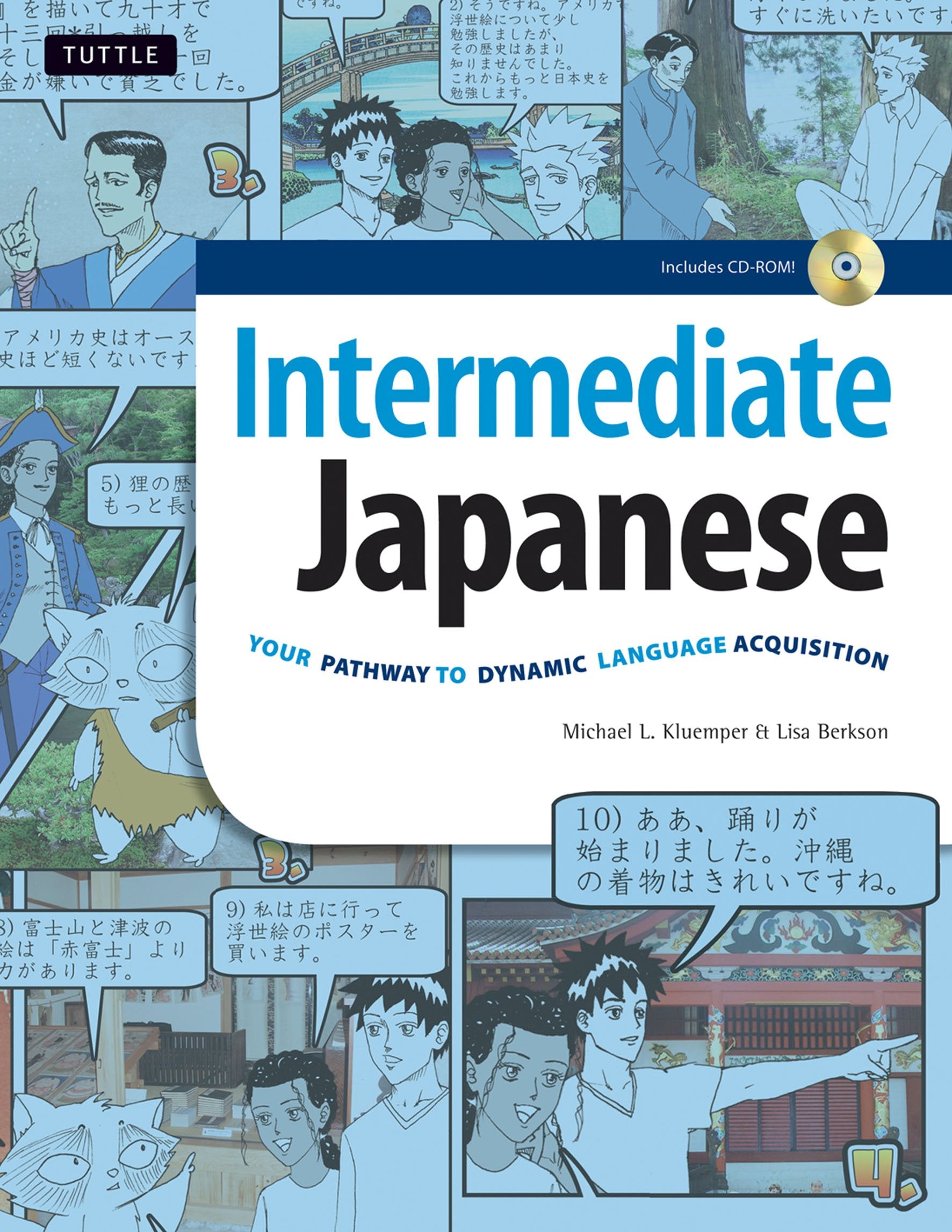 Intermediate Japanese: Your Pathway To Dynamic Language Acquisition (Audio Cd Included),New