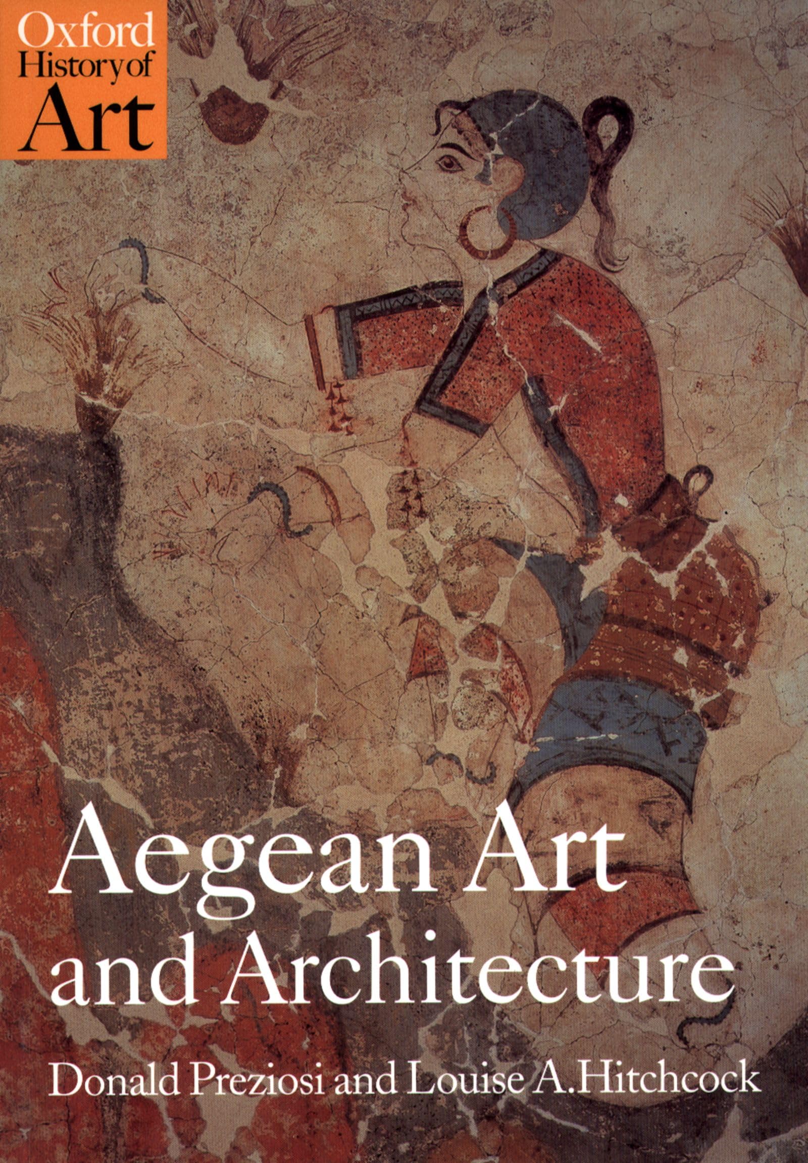 Aegean Art and Architecture (Oxford History of Art),New