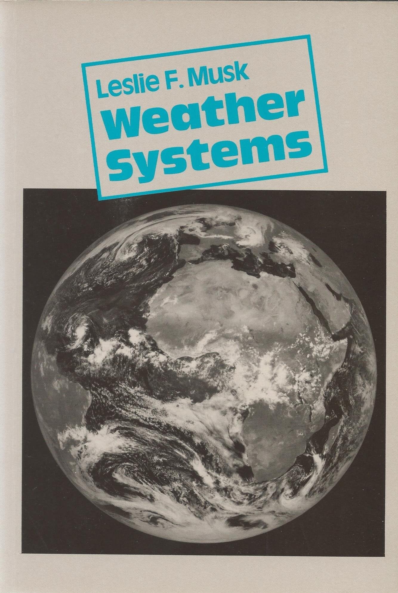 Weather Systems (Cambridge Topics in Geography),Used