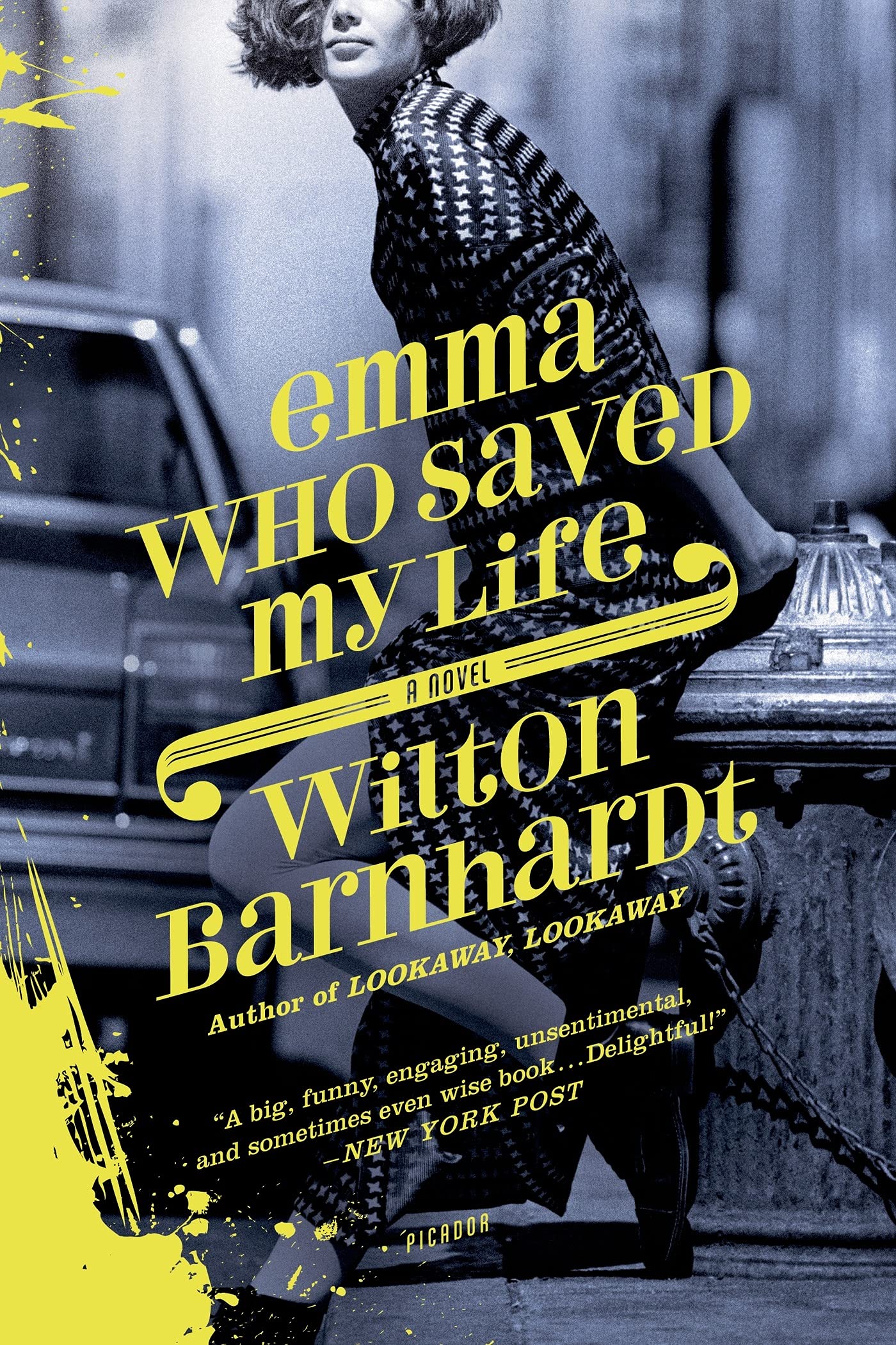 Emma Who Saved My Life: A Novel,Used
