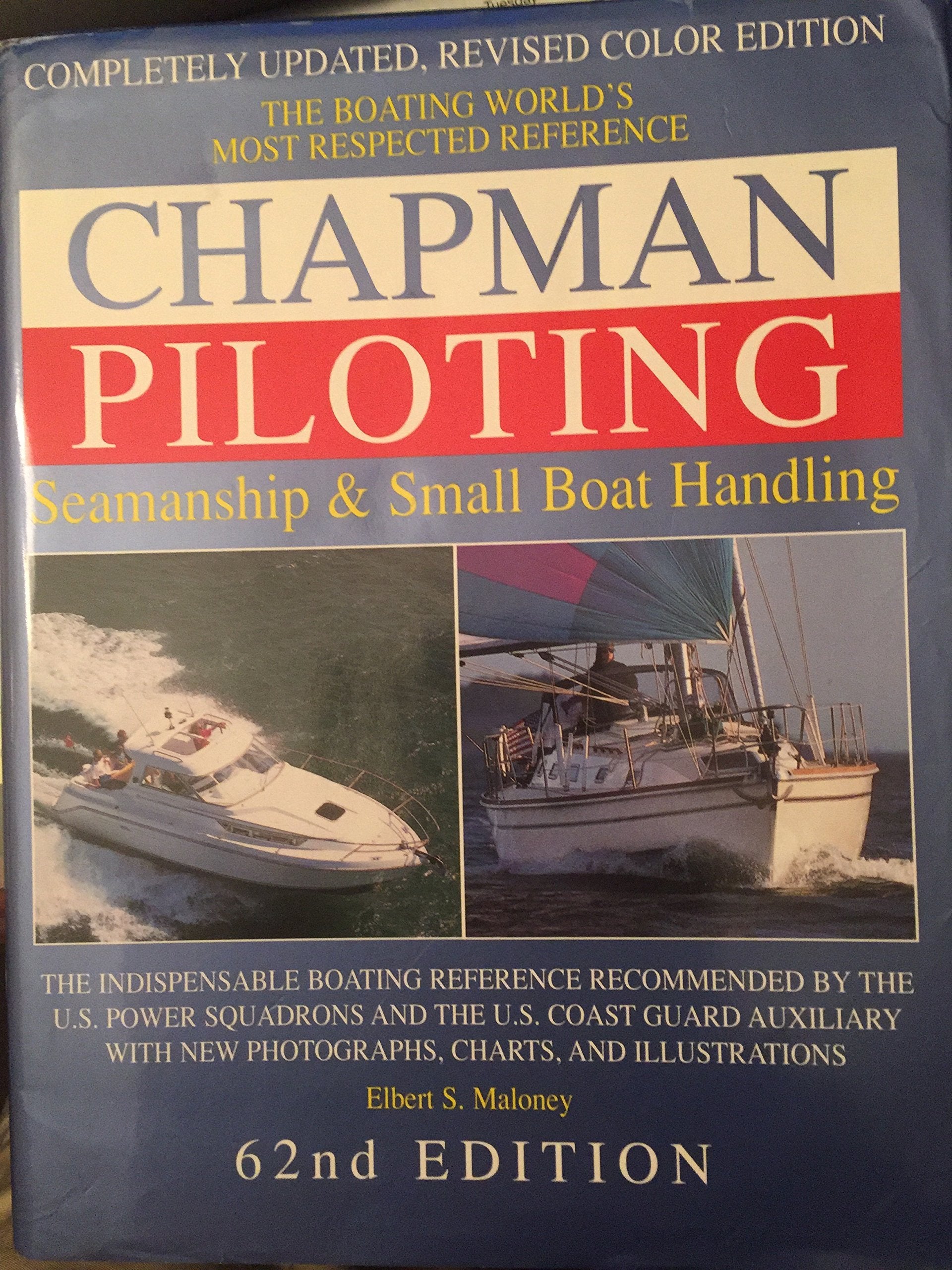 Chapman Piloting: Seamanship & Small Boat Handling (CHAPMAN PILOTING, SEAMANSHIP AND SMALL BOAT HANDLING),Used