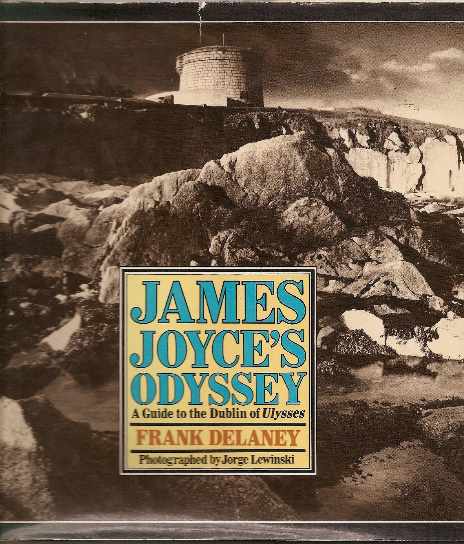James Joyce'S Odyssey: A Guide To The Dublin Of Ulysses,Used
