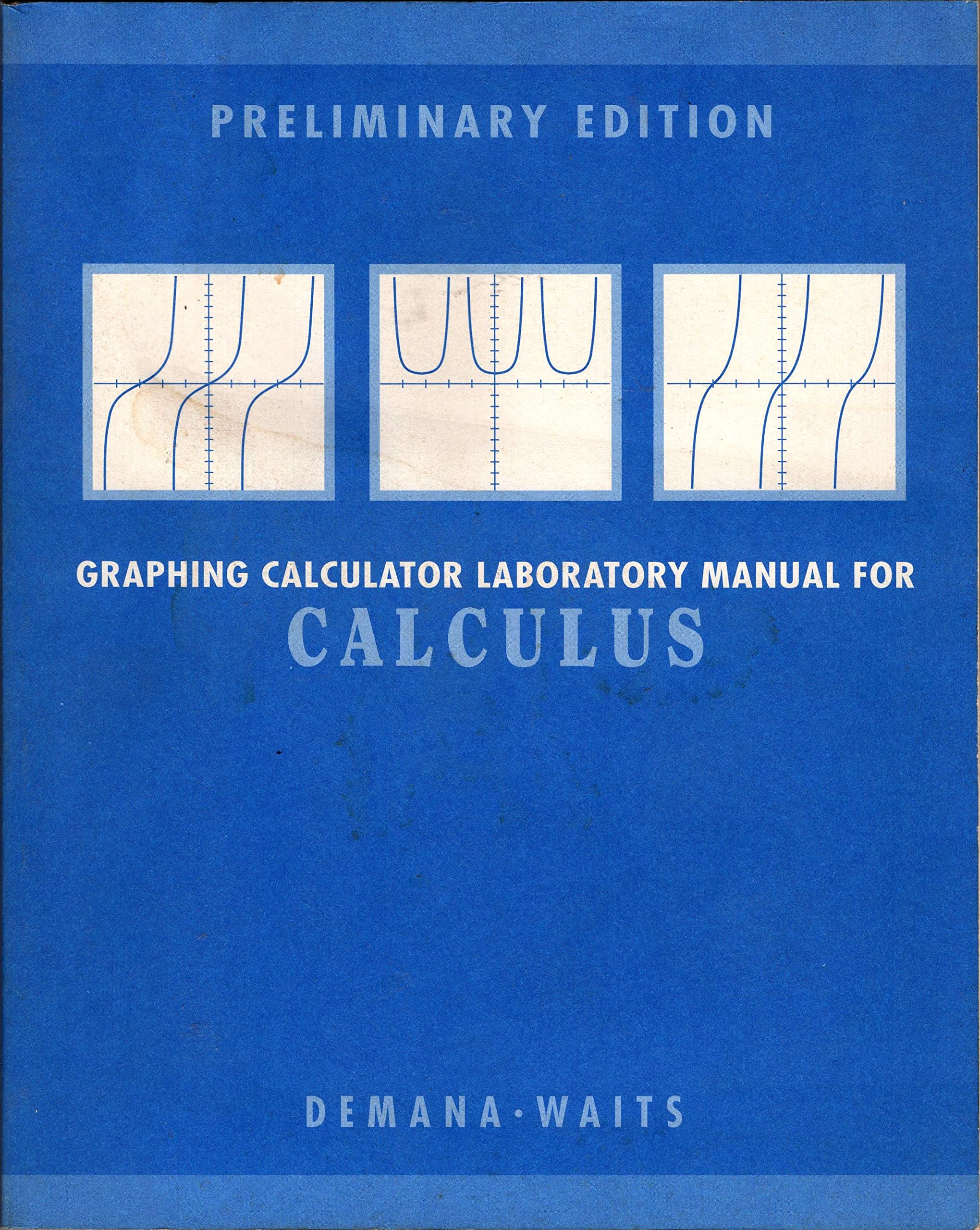 Graphing Calculator Laboratory Manual for Calculus,Used