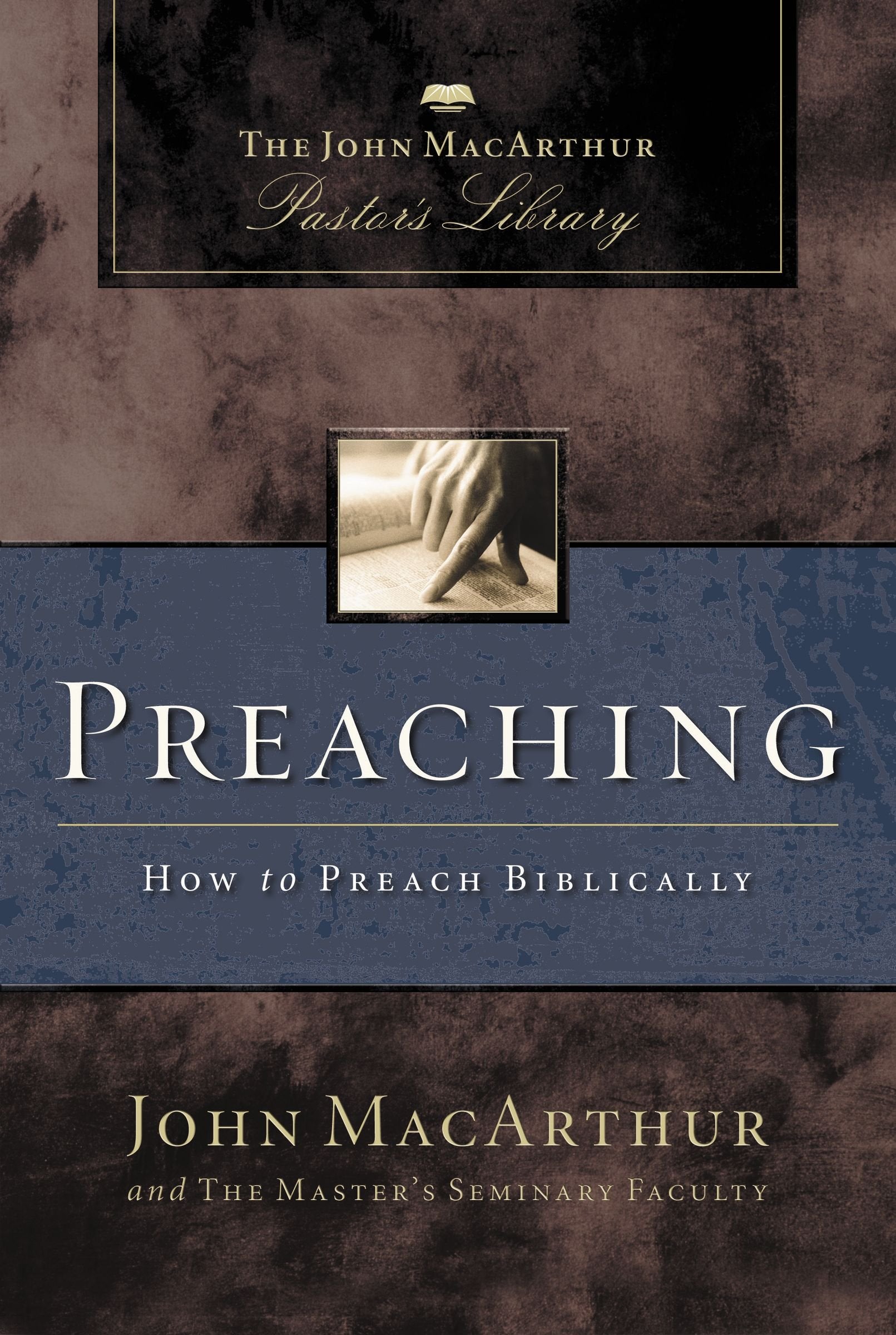 Preaching: How to Preach Biblically (MacArthur Pastor's Library) (John MacArthur Pastor's Library),New