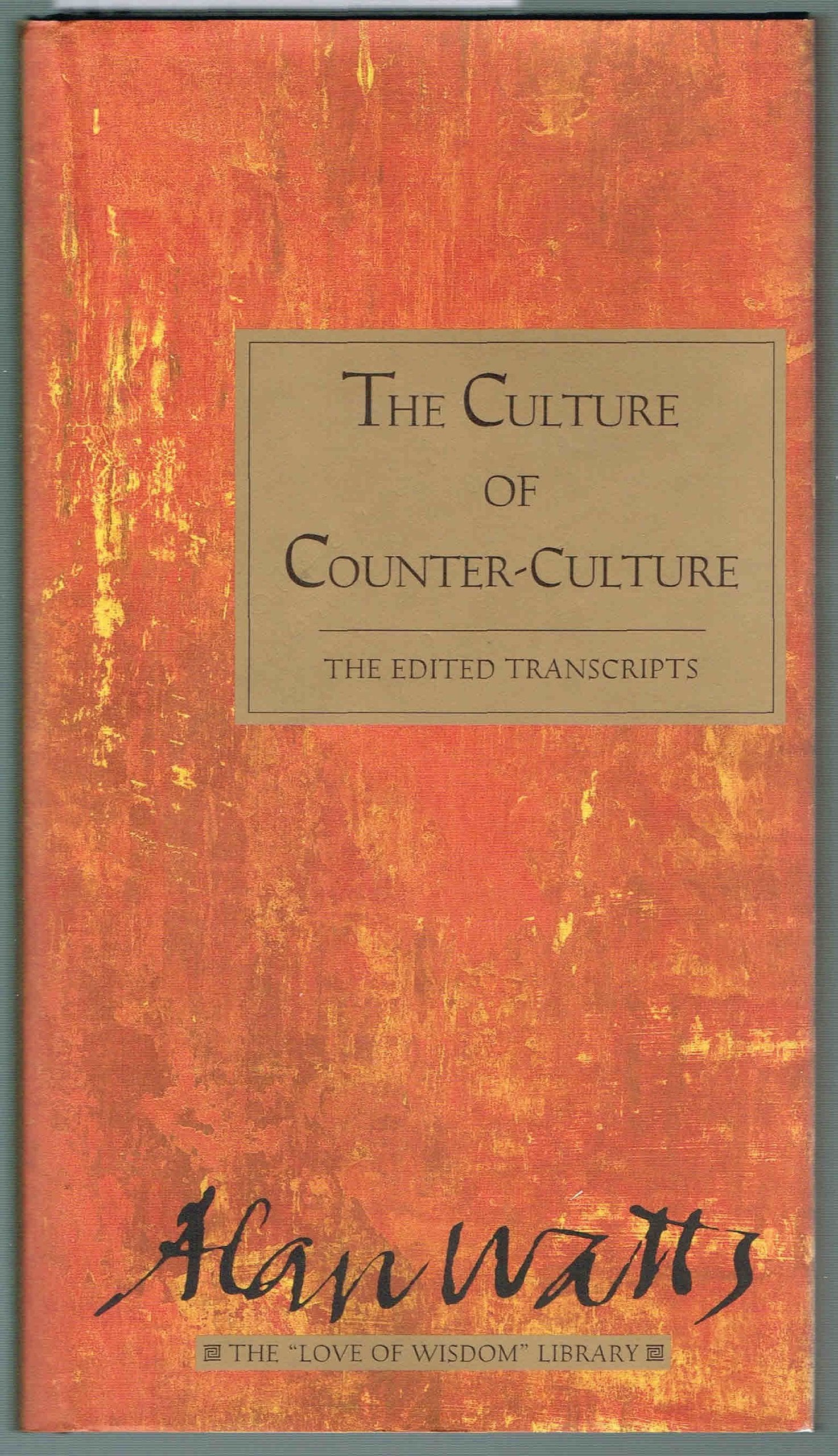 The Culture Of Counterculture (The Edited Transcripts),Used