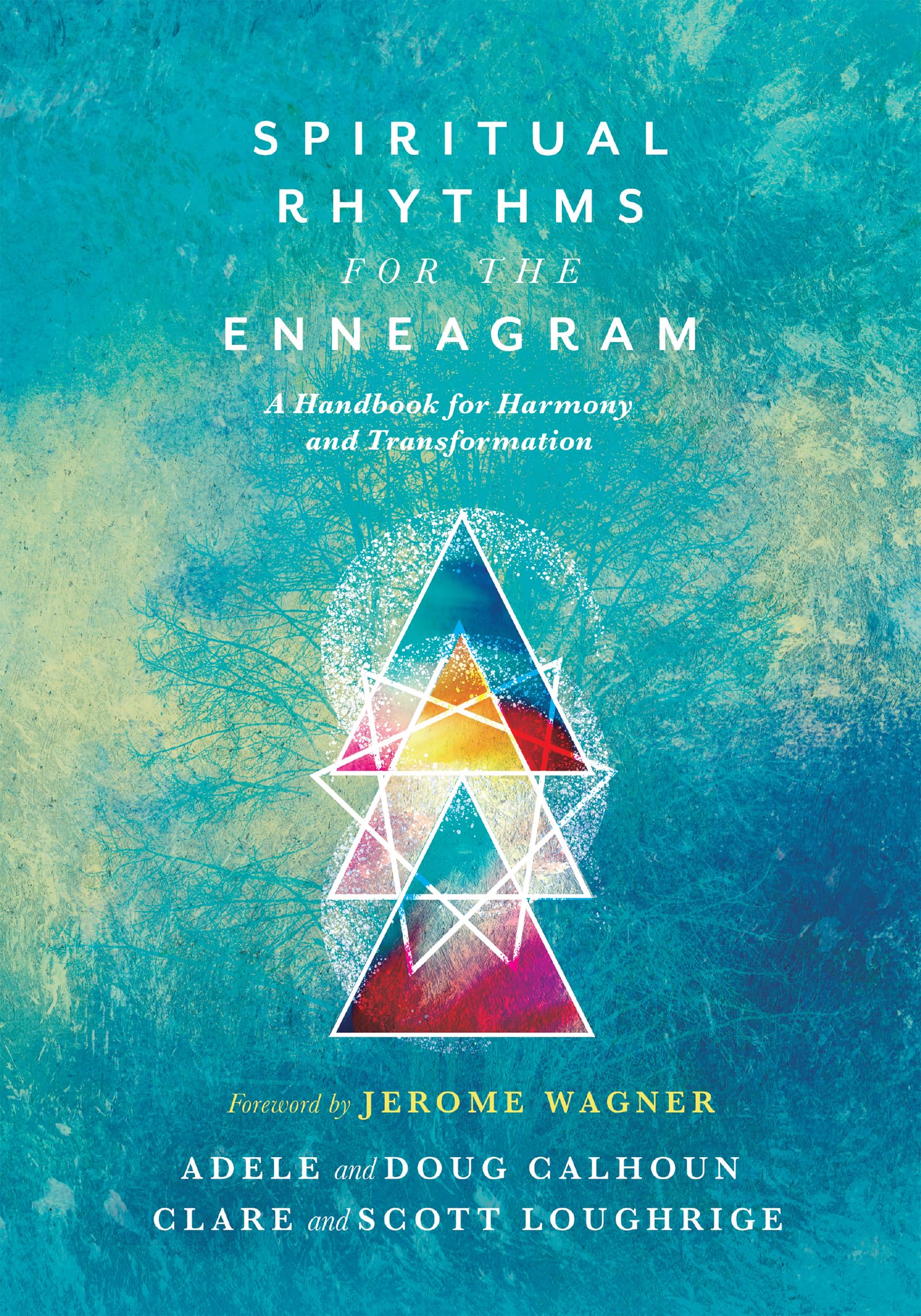Spiritual Rhythms for the Enneagram: A Handbook for Harmony and Transformation,Used