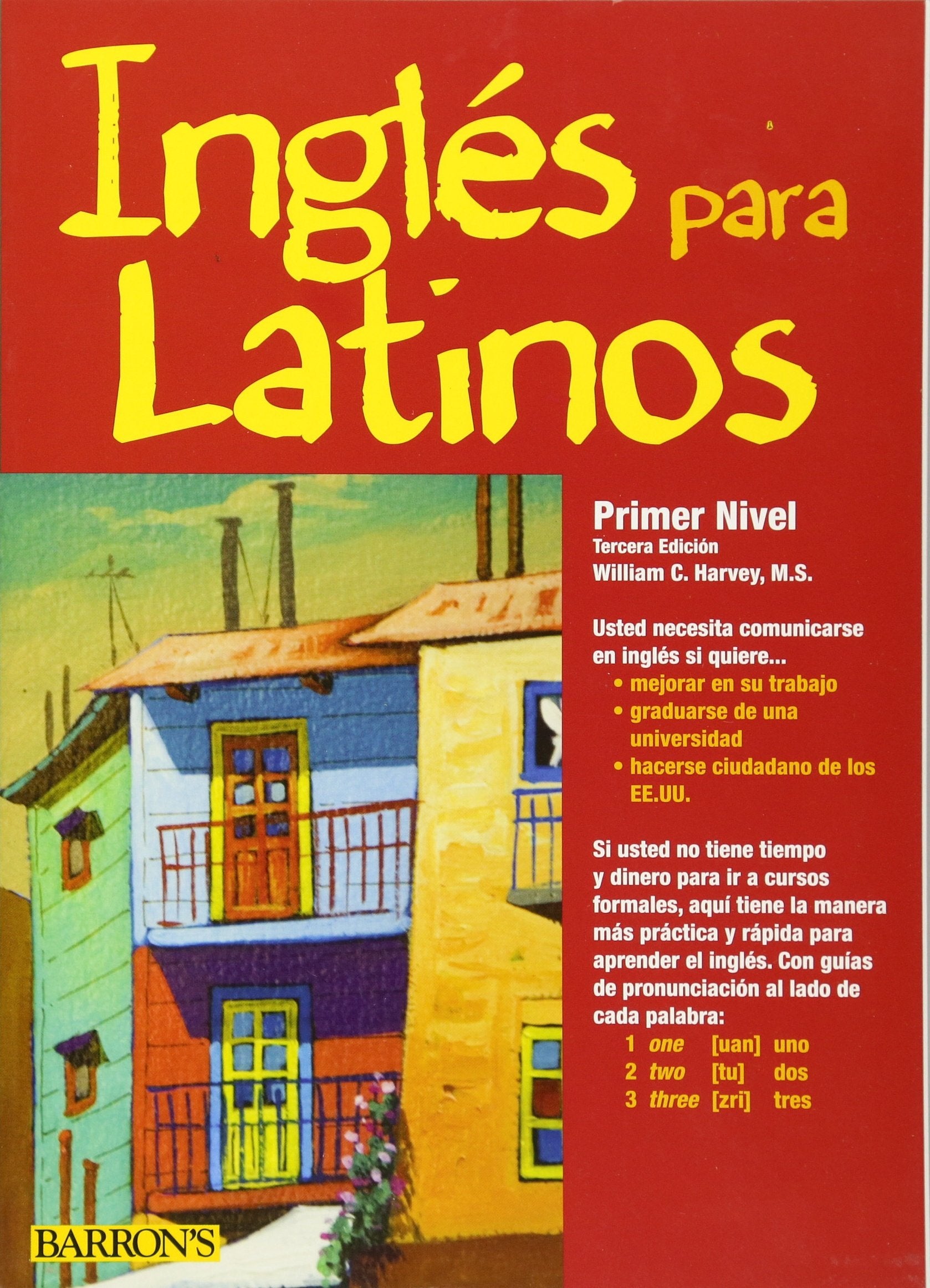 Ingles para Latinos / English for Latinos: Primer Nivel Un Camino Acia La Fluidez (Spanish and English Edition),Used