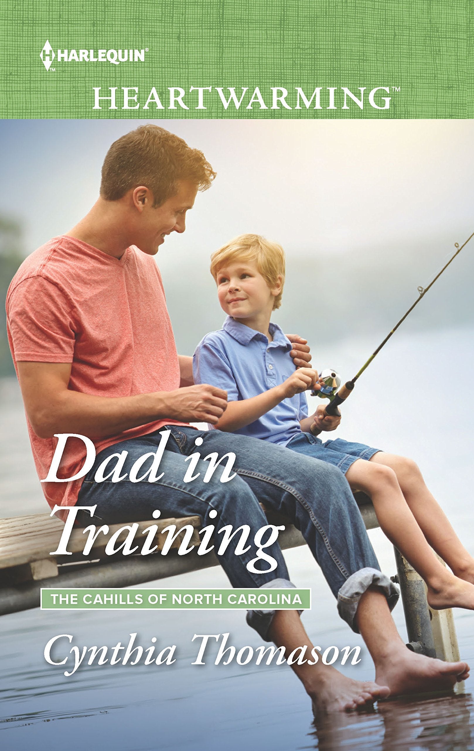 Dad in Training (The Cahills of North Carolina, 2),Used