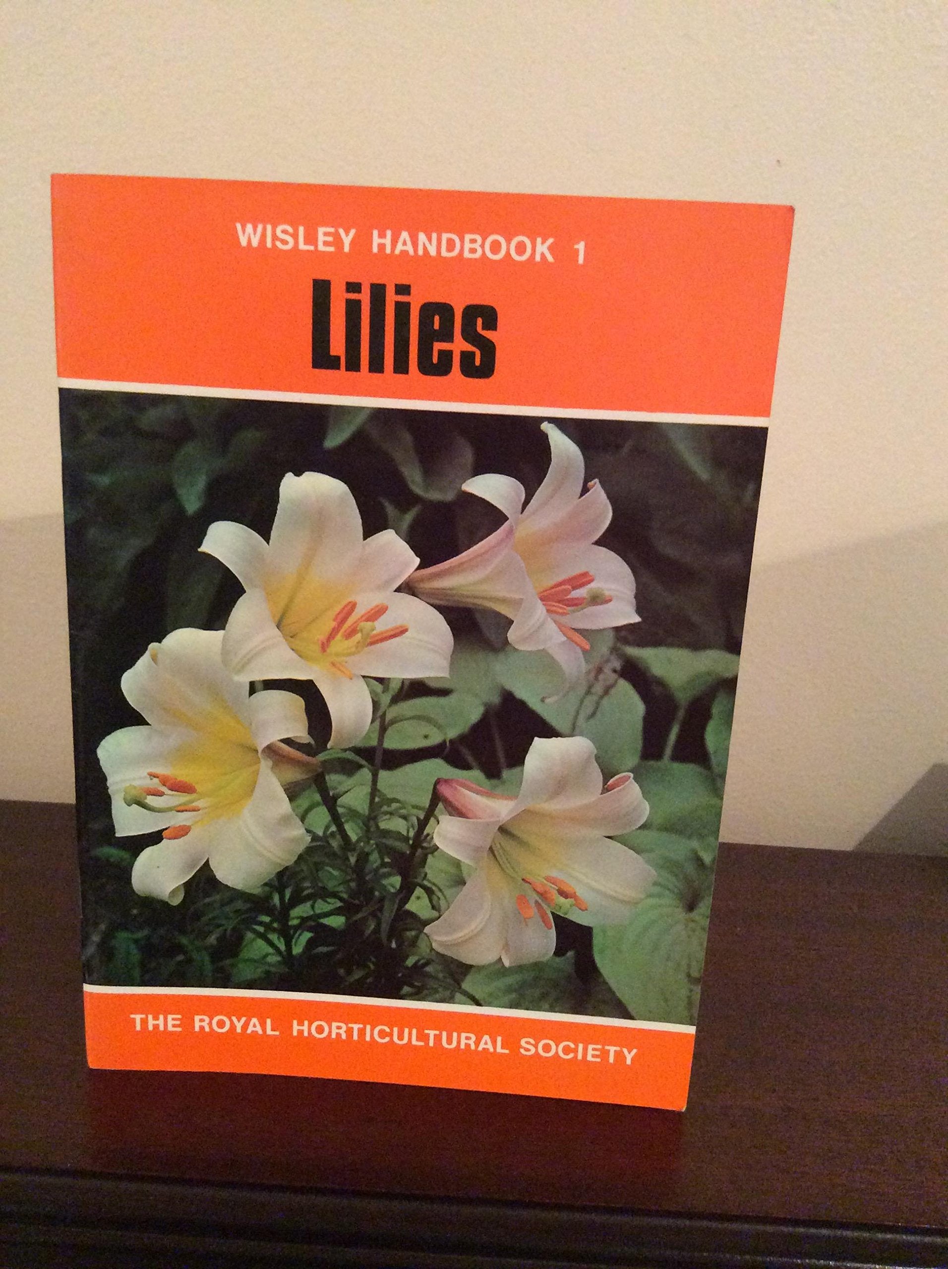 Lilies (Rhs Wisley Handbooks),Used