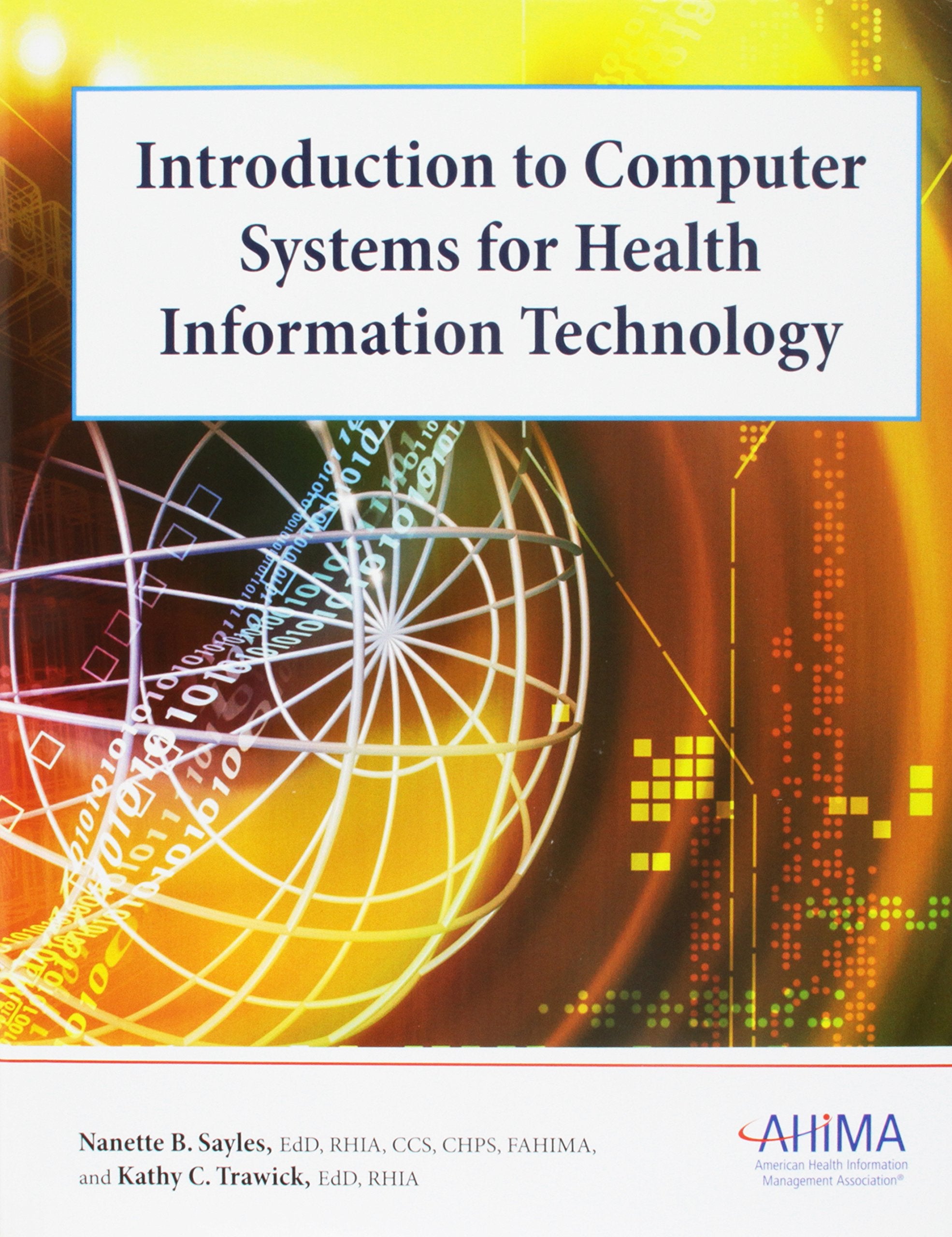 Introduction to Computer Systems for Health Information Technology,Used