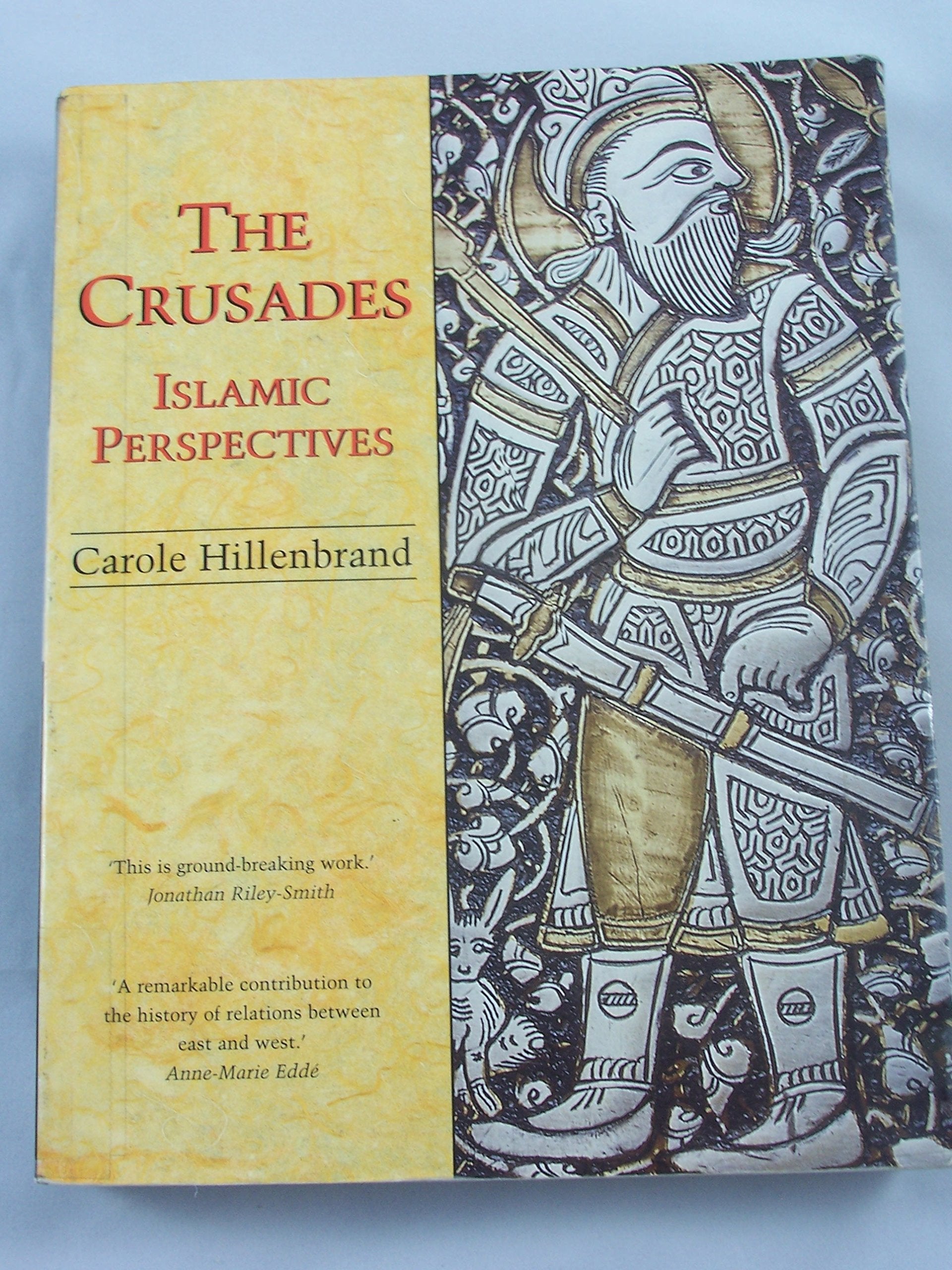 The Crusades: Islamic Perspectives,Used