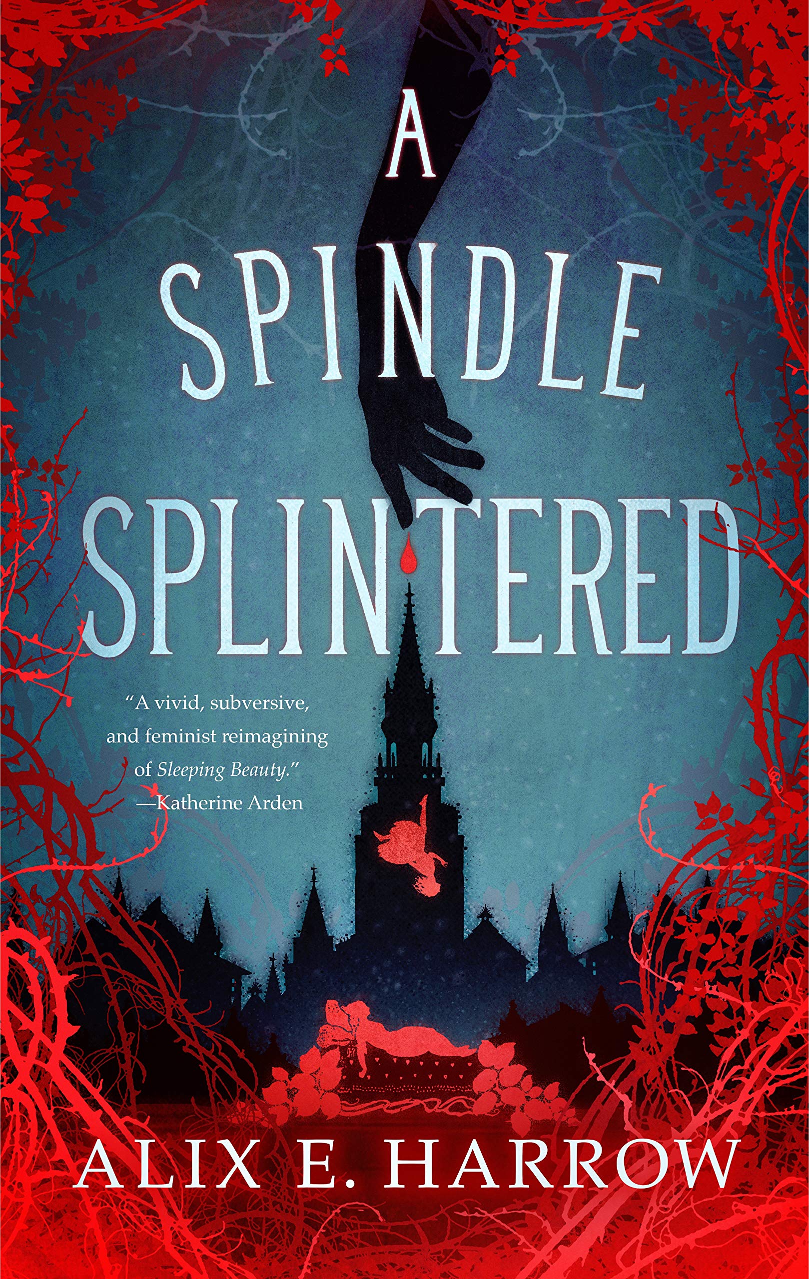 A Spindle Splintered (Fractured Fables, 1),Used