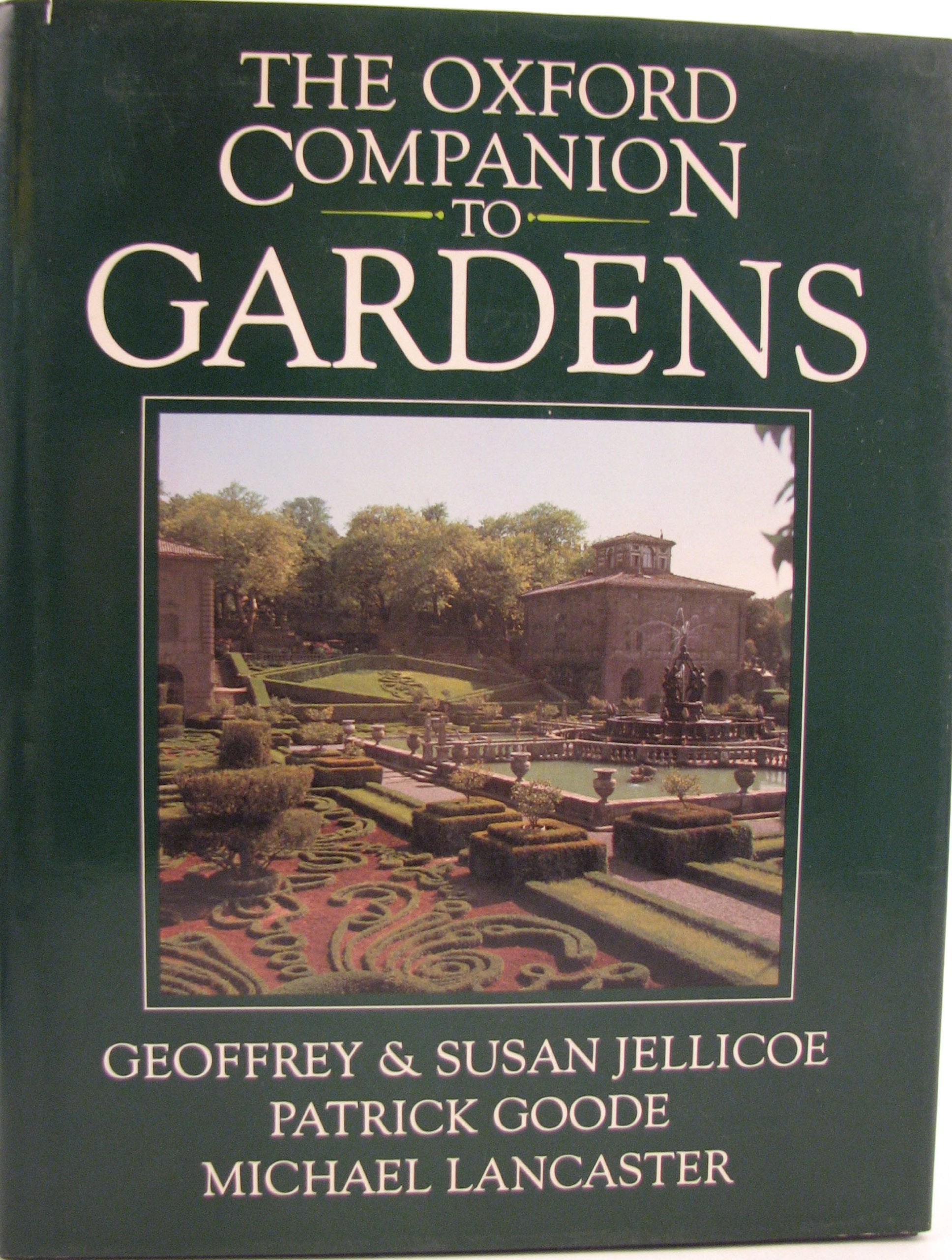 The Oxford Companion To Gardens,Used