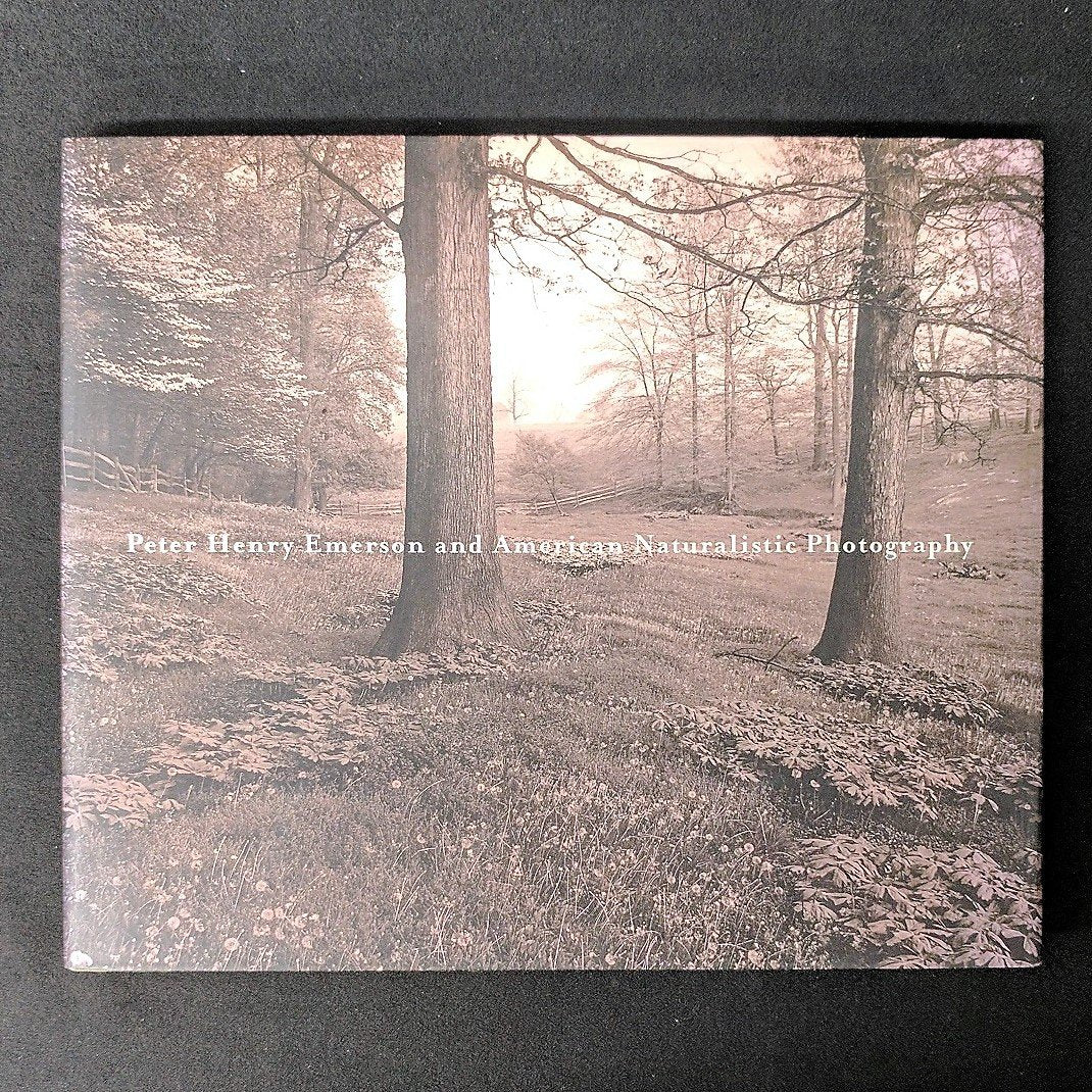 Peter Henry Emerson And American Naturalistic Photography