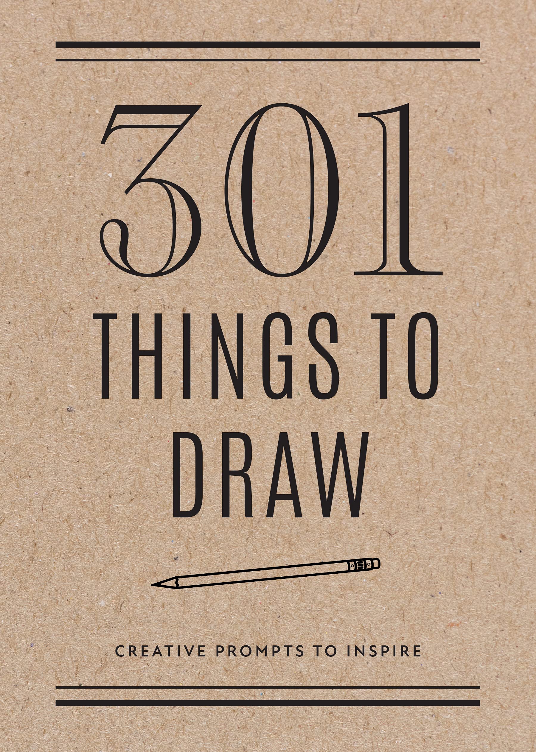 301 Things To Draw Second Edition: Creative Prompts To Inspire (Volume 29) (Creative Keepsakes, 29),New