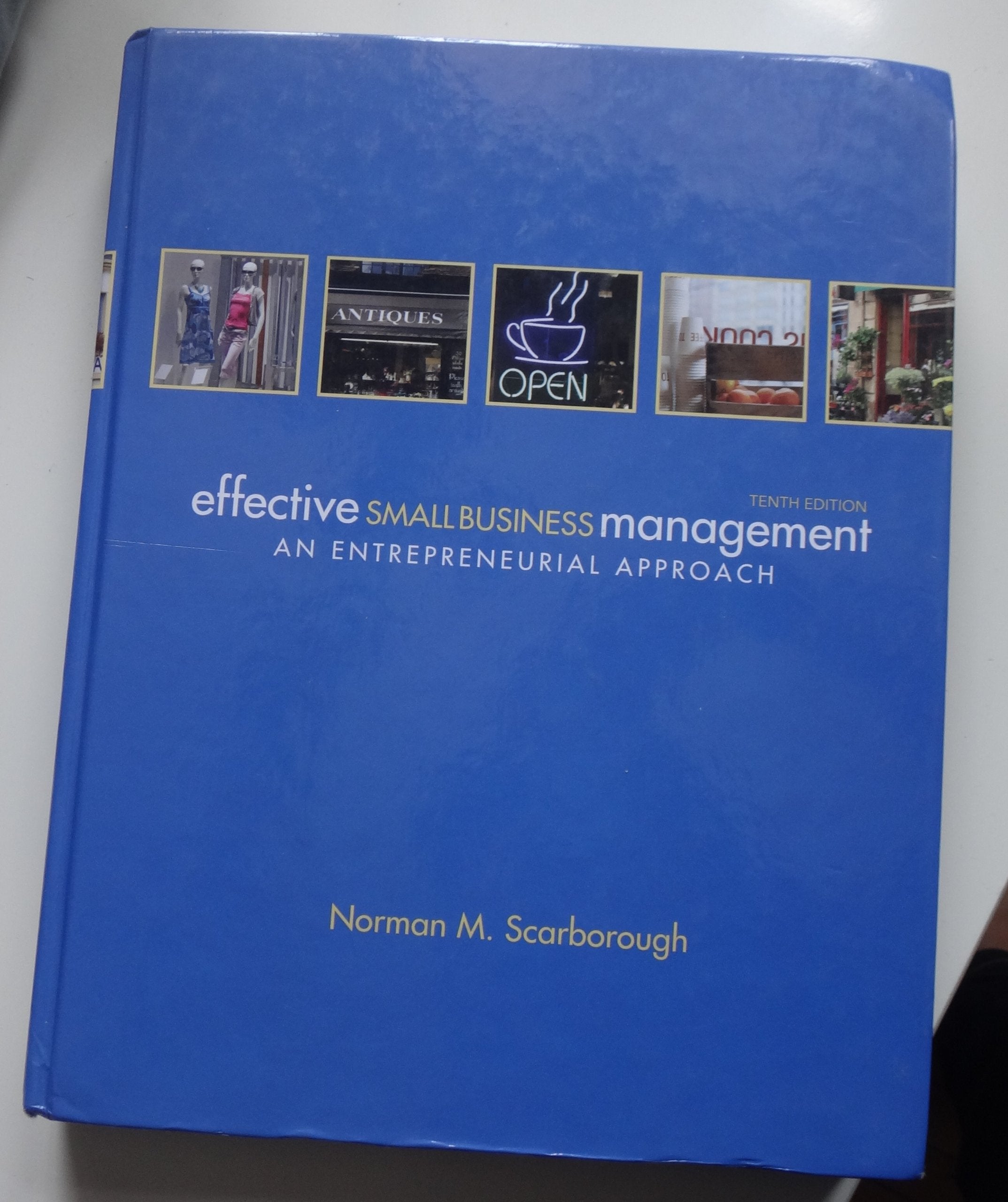 Effective Small Business Management: An Entrepreneurial Approach,Used