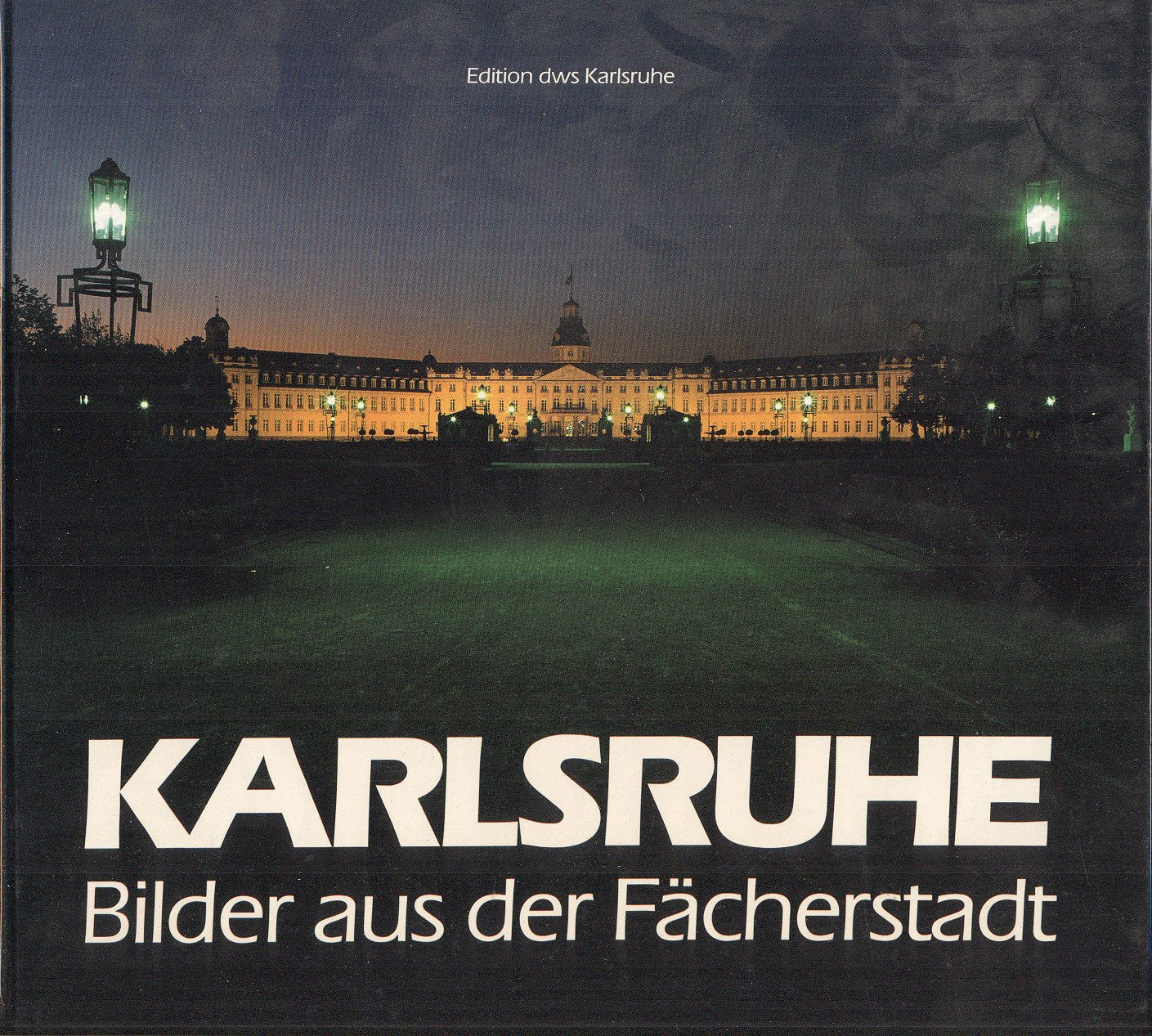 Karlsruhe: Bilder aus der Facherstadt (German Edition),Used