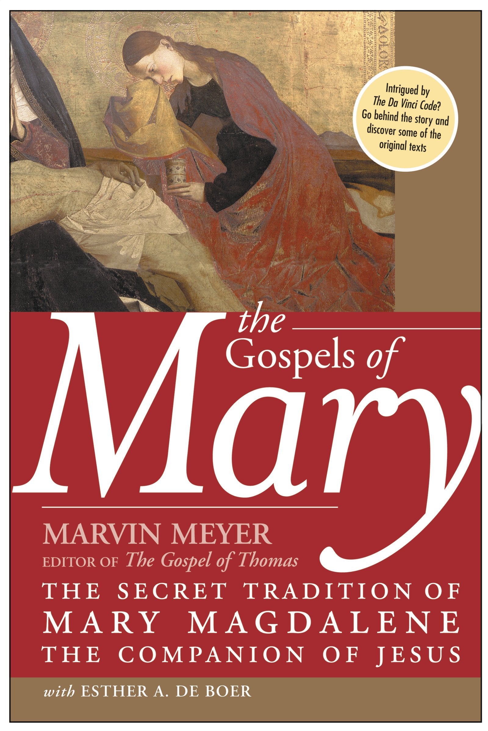 The Gospels of Mary: The Secret Tradition of Mary Magdalene, the Companion of Jesus,Used