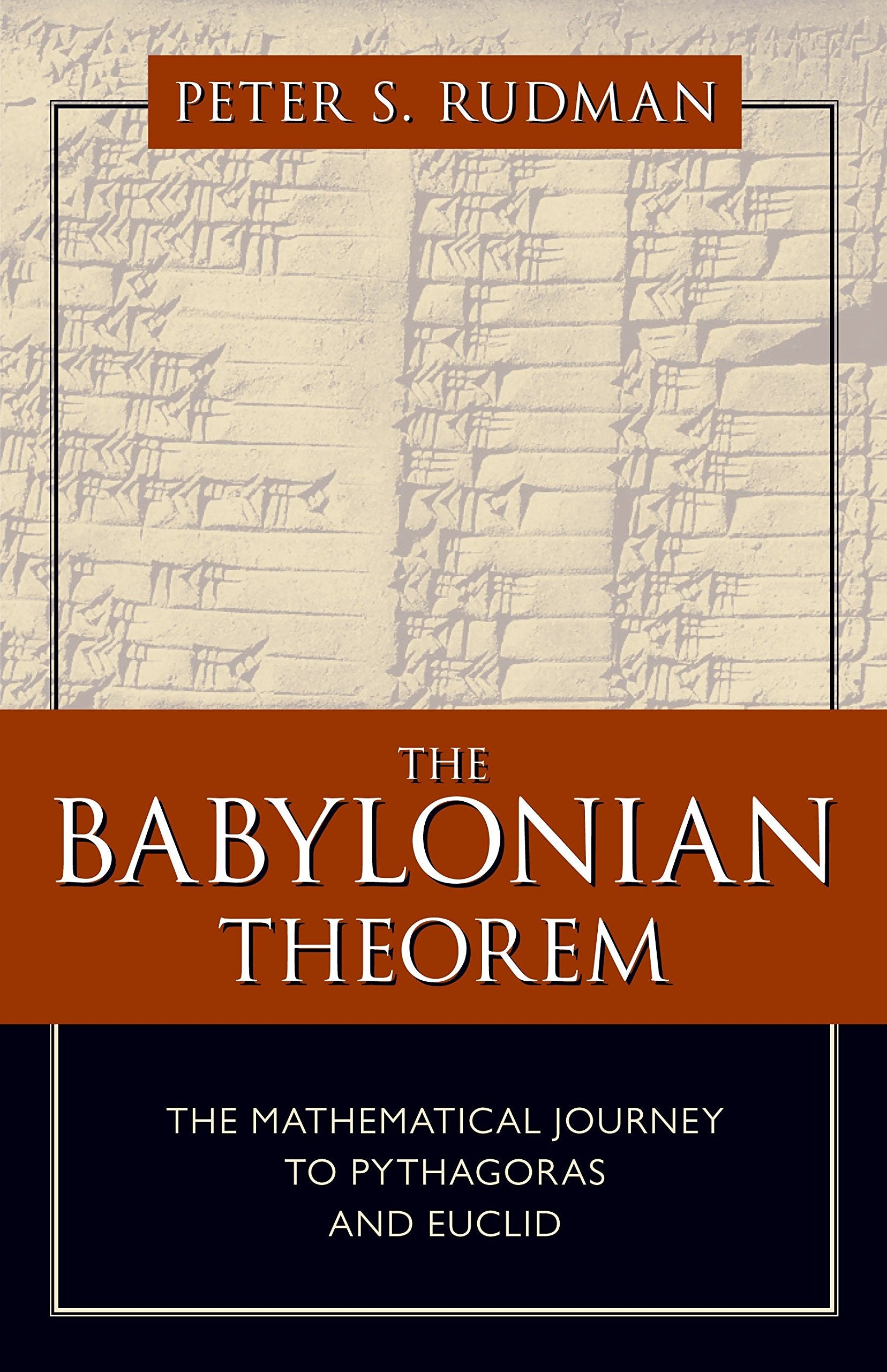 The Babylonian Theorem: The Mathematical Journey to Pythagoras and Euclid,Used