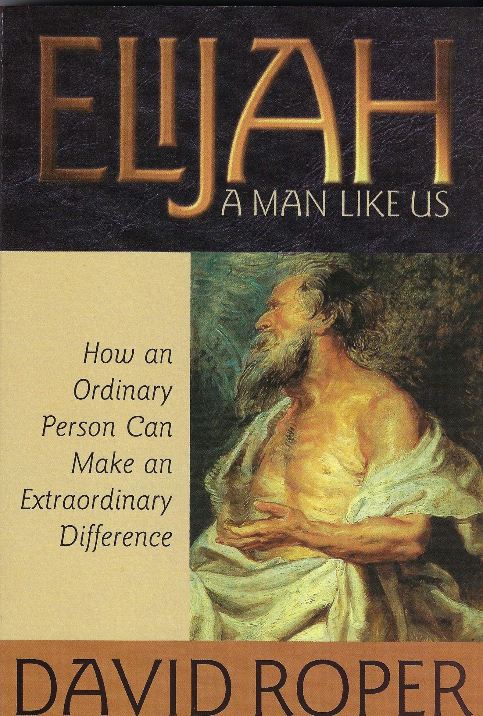 Elijah: A Man Like Us,Used