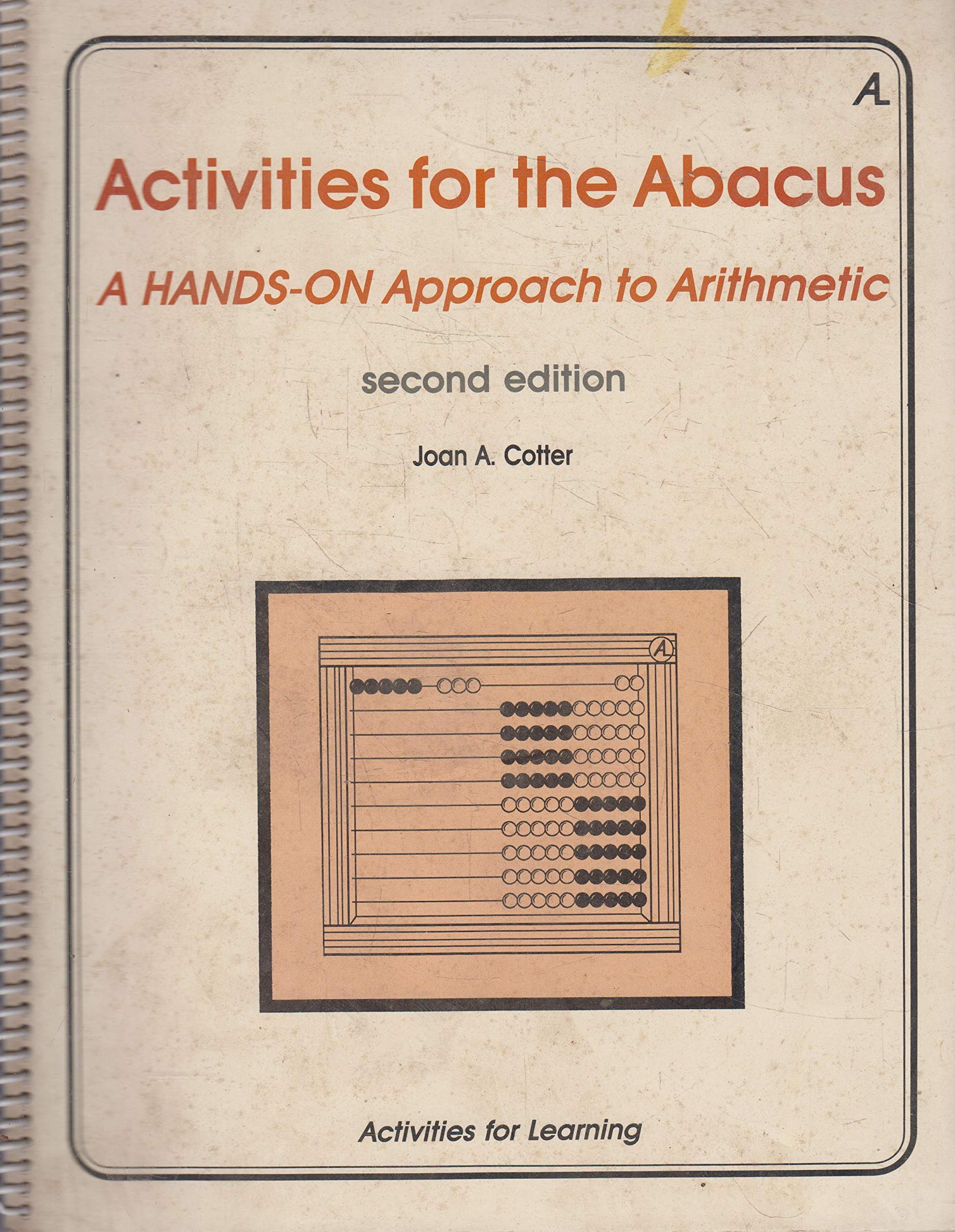 Activities For The Abacus: A Hands On Approach To Arithmetic,New