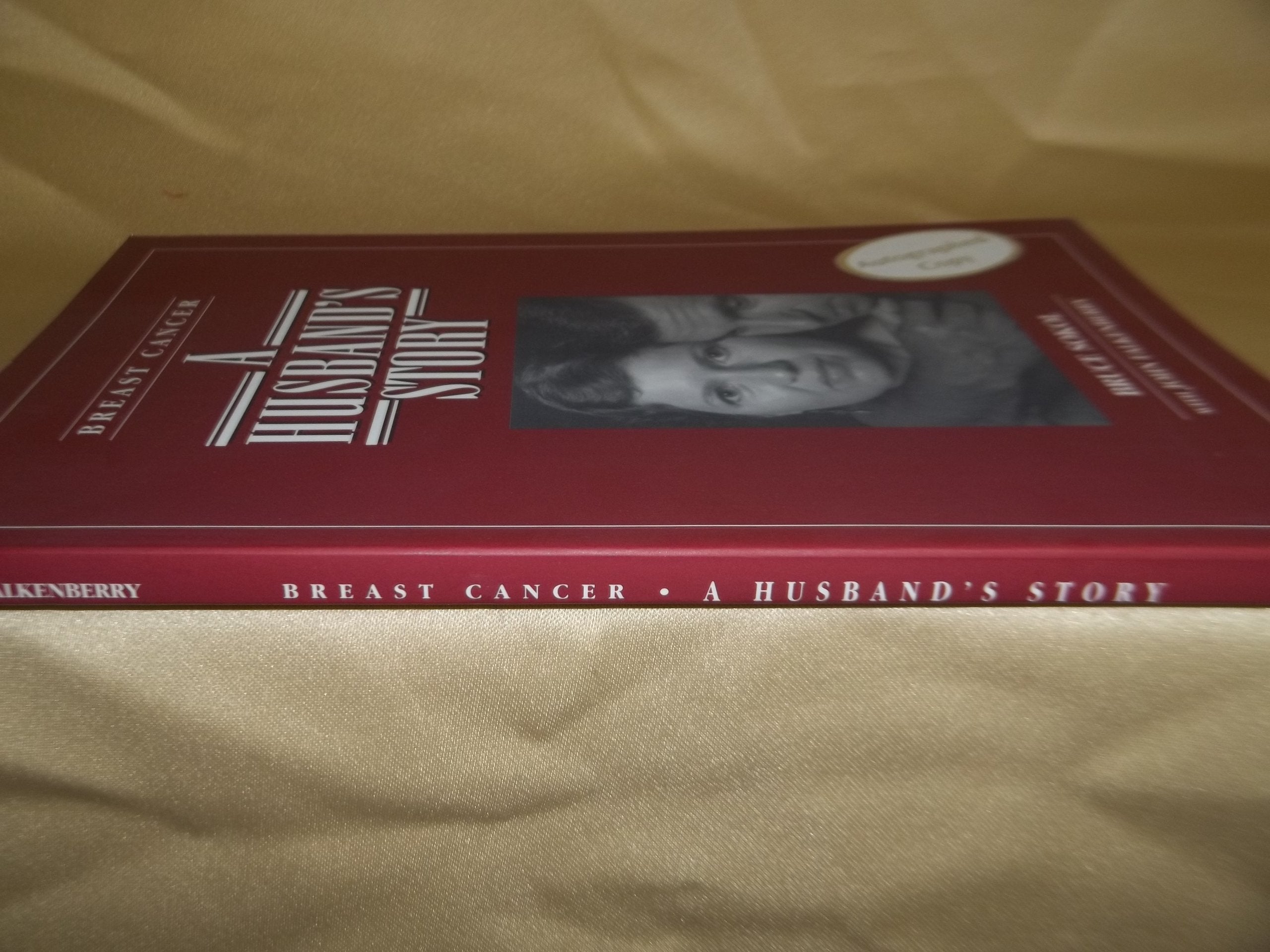 Breast Cancer: A Husband's Story,Used