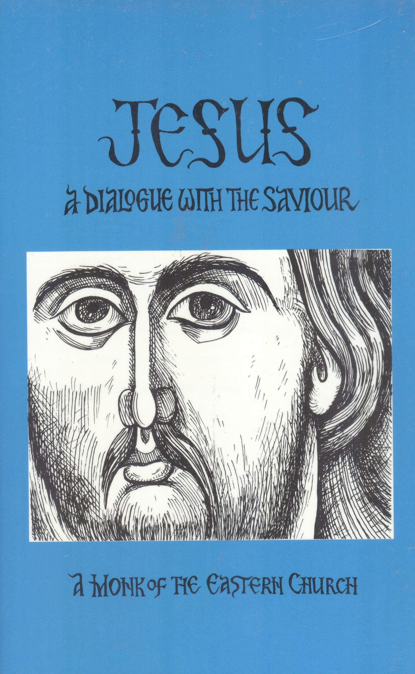 Jesus: A Dialogue With the Saviour,Used