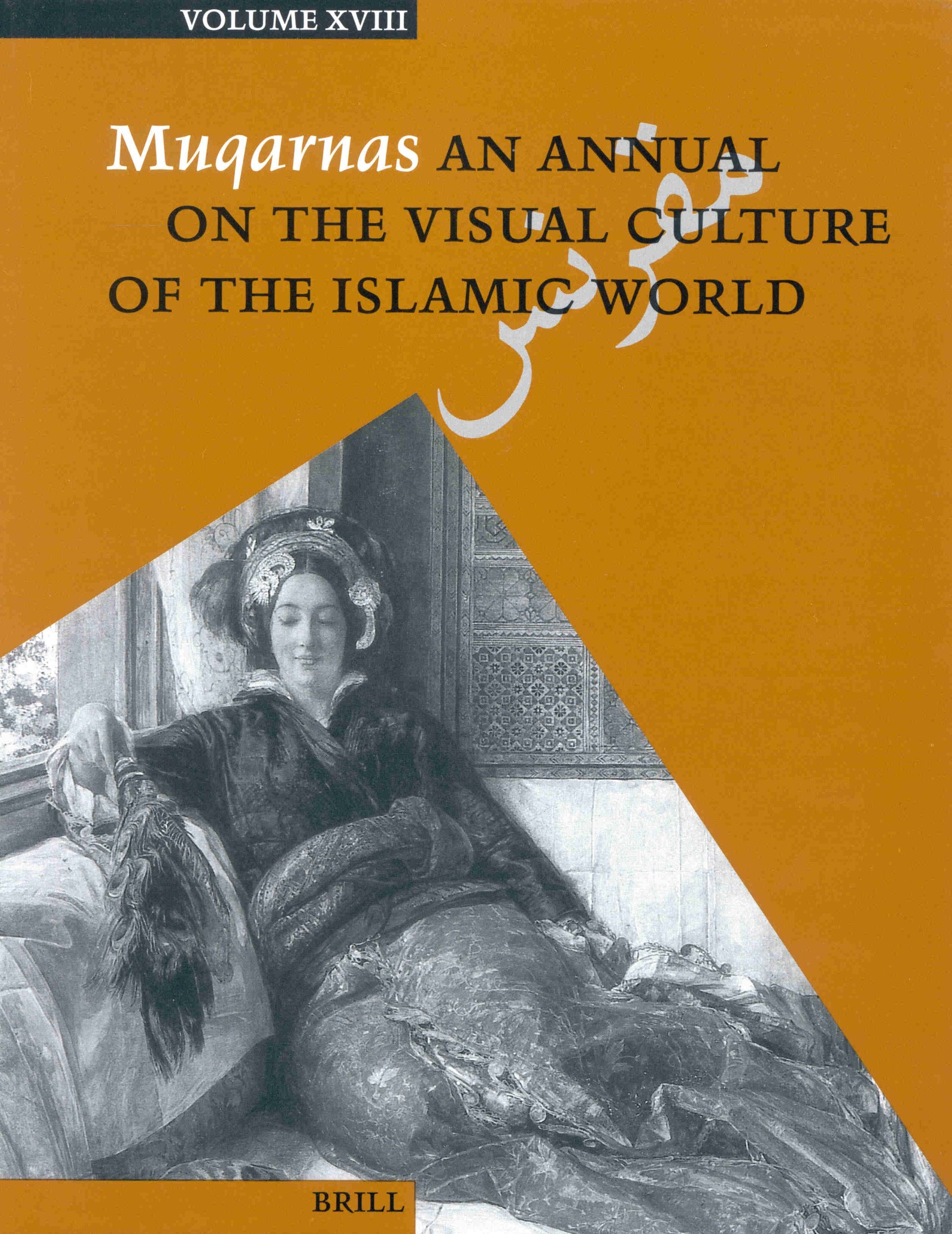 Muqarnas, Volume 18,Used
