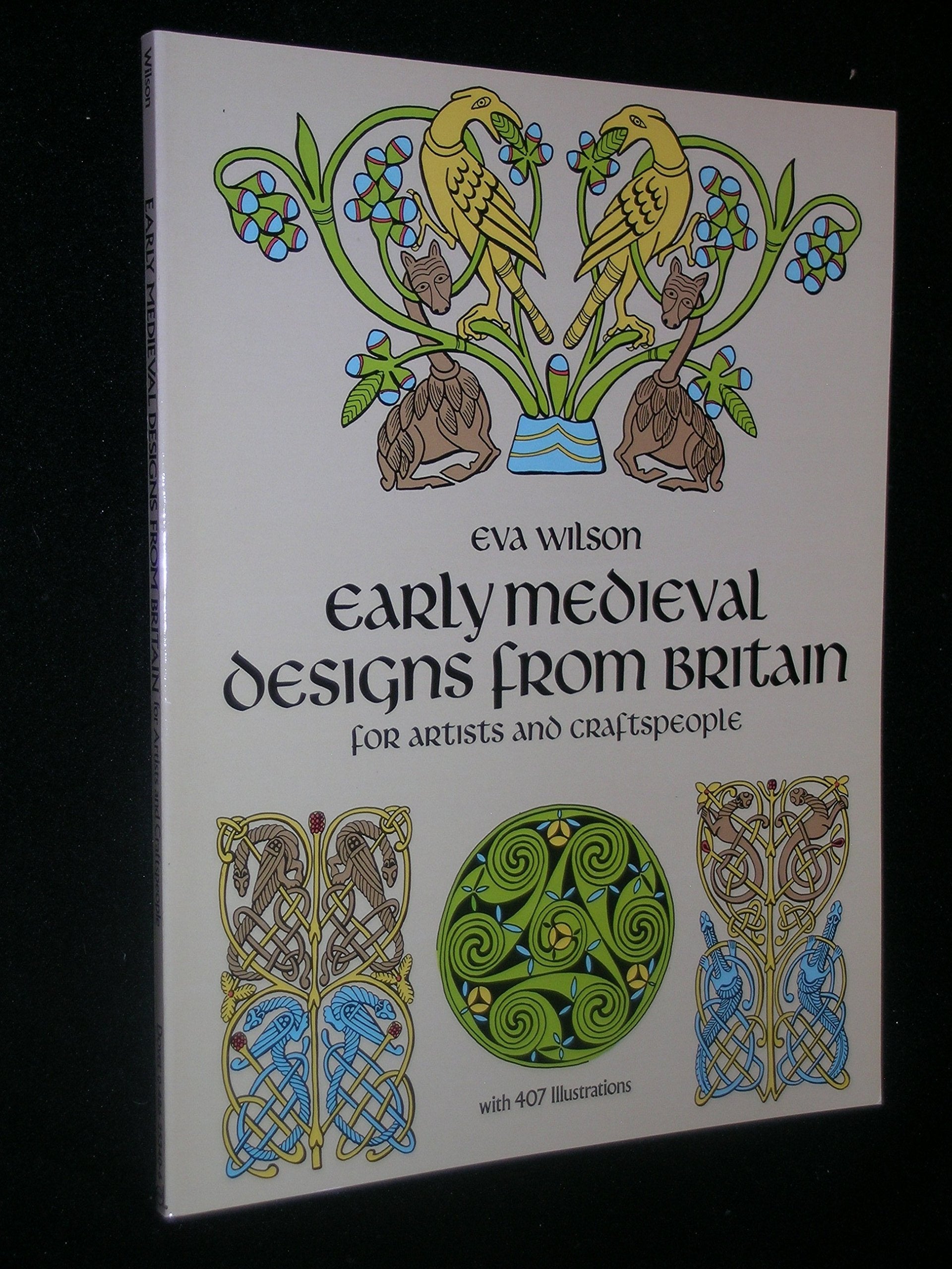 Early Medieval Designs From Britain For Artists And Craftspeople (Pictorial Archive Series)-new,New