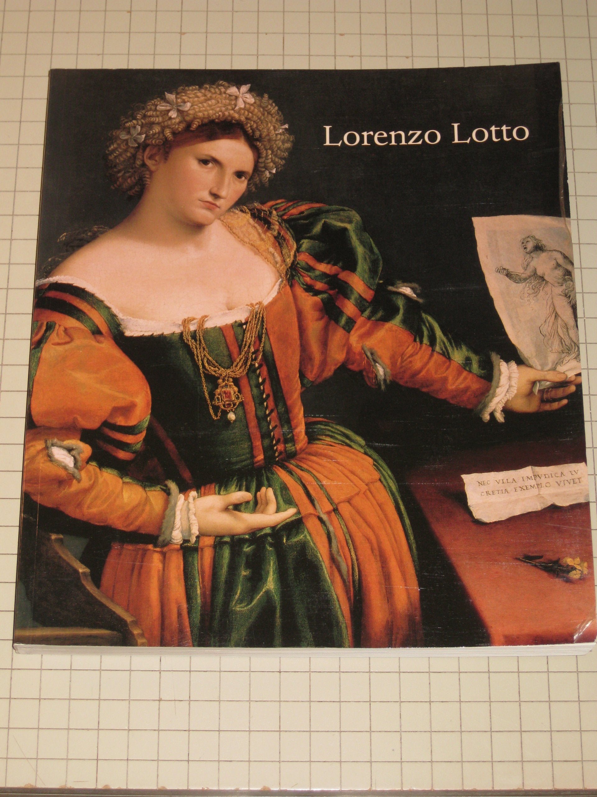 Lorenzo Lotto: Rediscovered Master of the Renaissance,Used