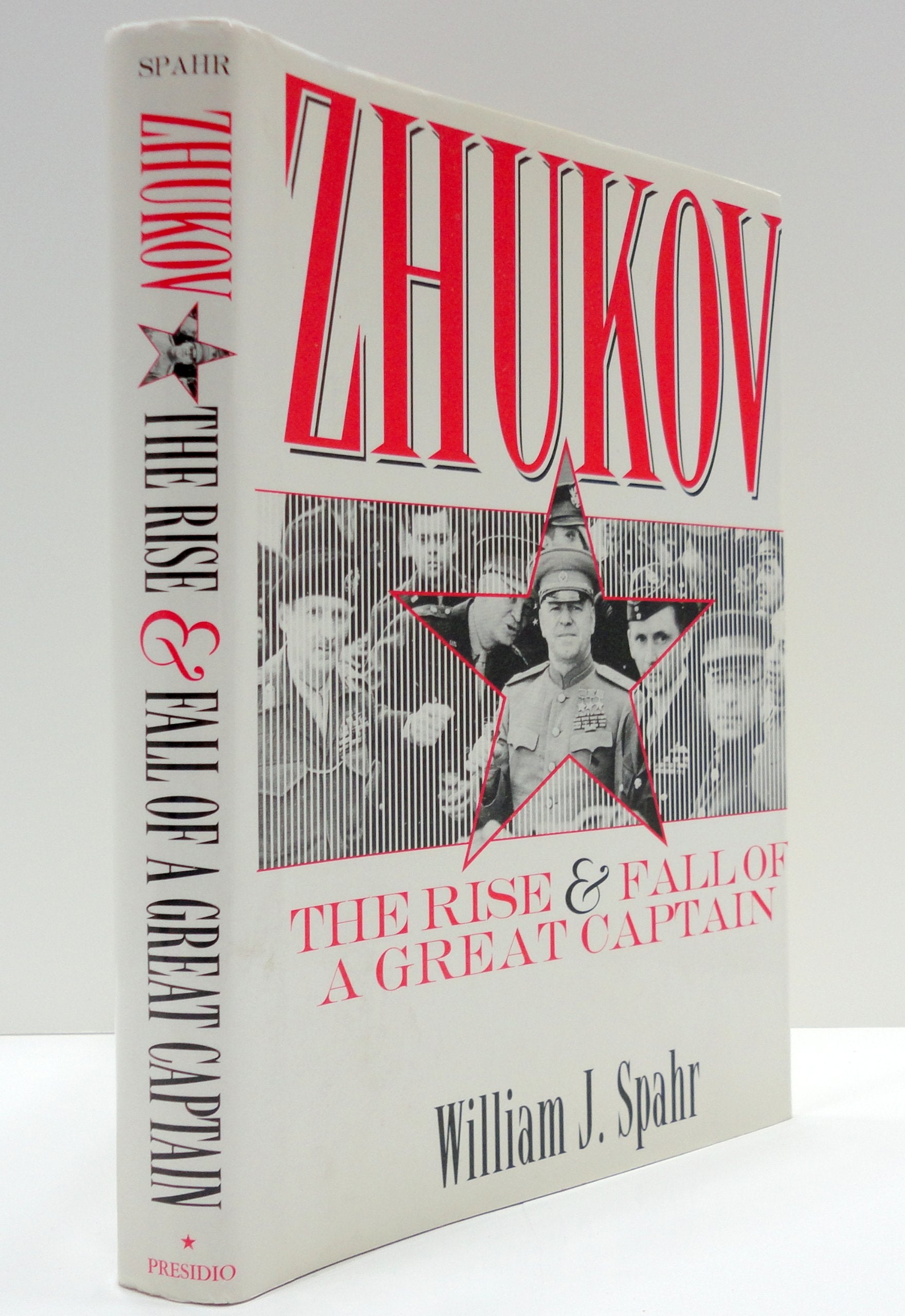 Zhukov: The Rise and Fall of a Great Captain,New