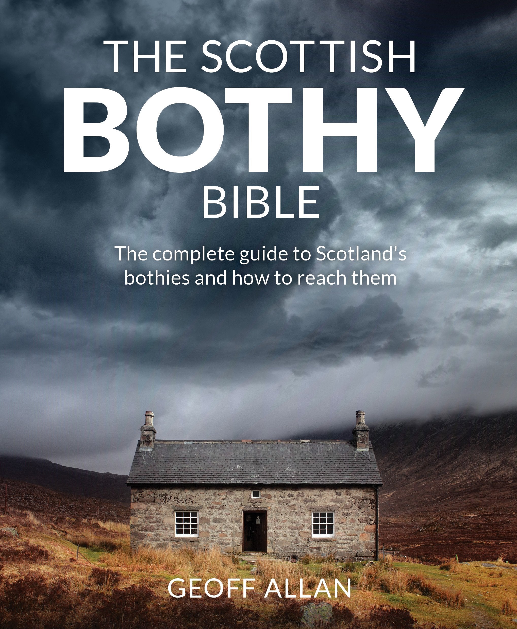 The Scottish Bothy Bible,Used