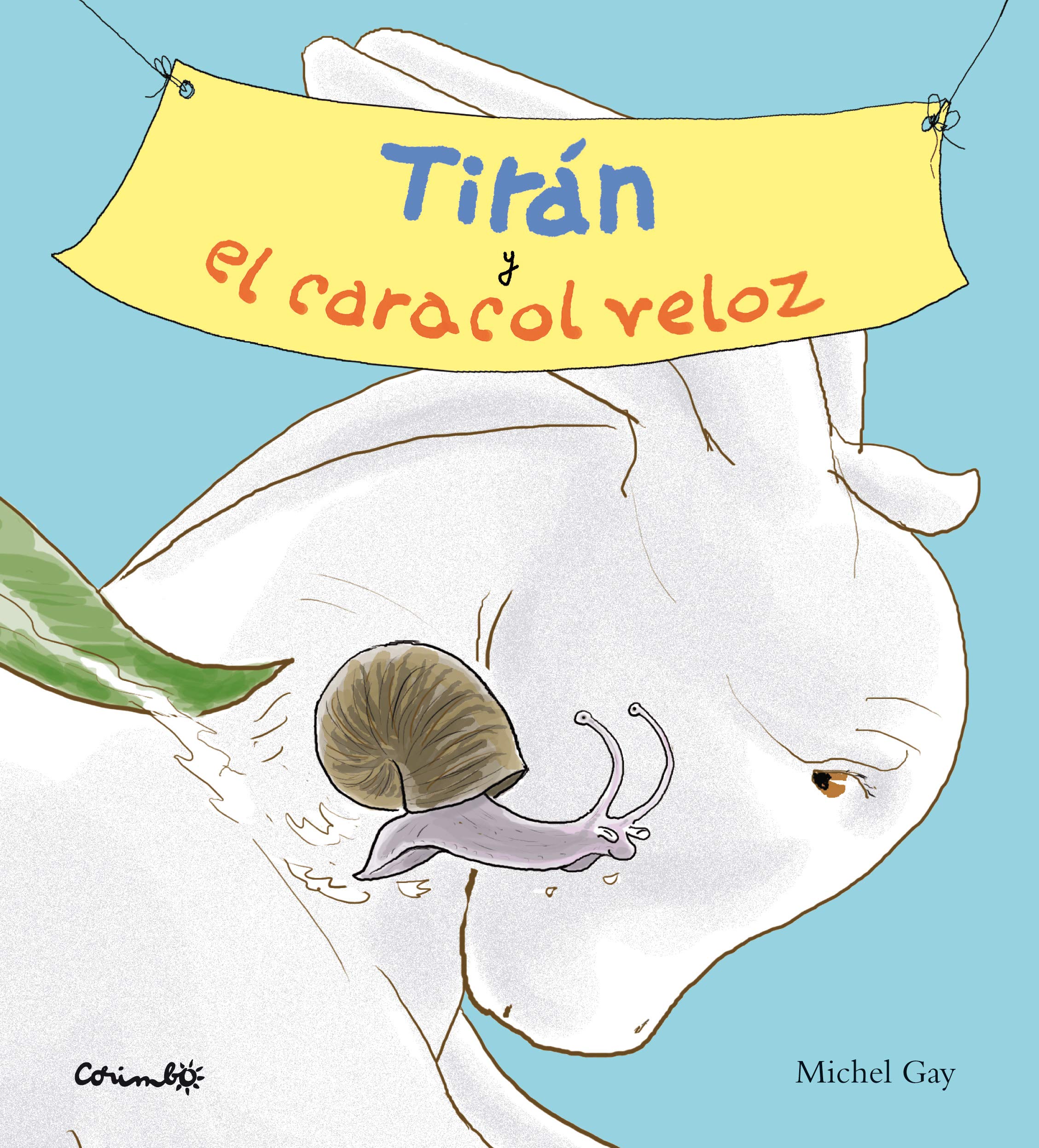 Tirtn y el caracol veloz (Spanish Edition),Used
