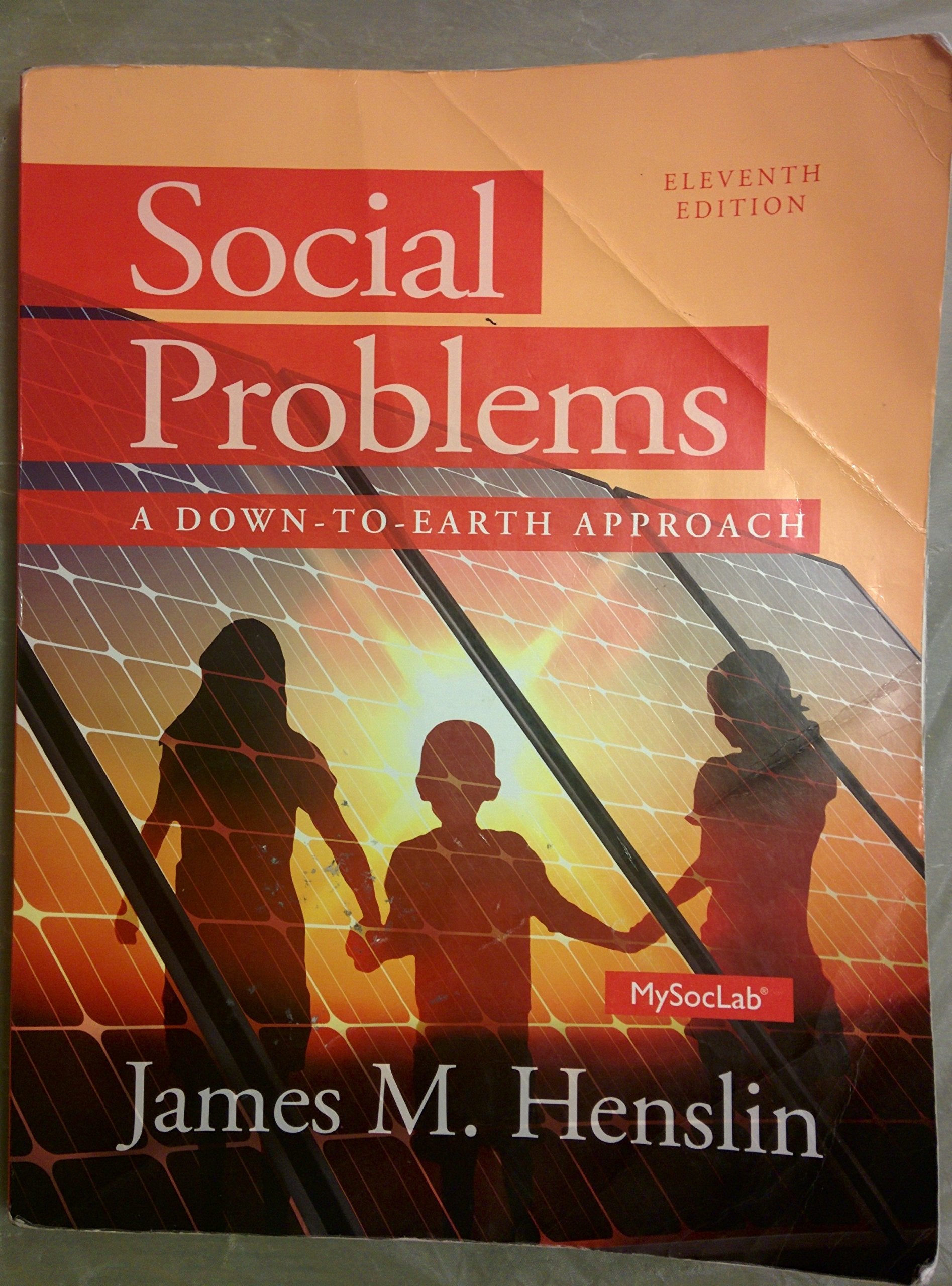 Social Problems: A Down to Earth Approach (11th Edition),New