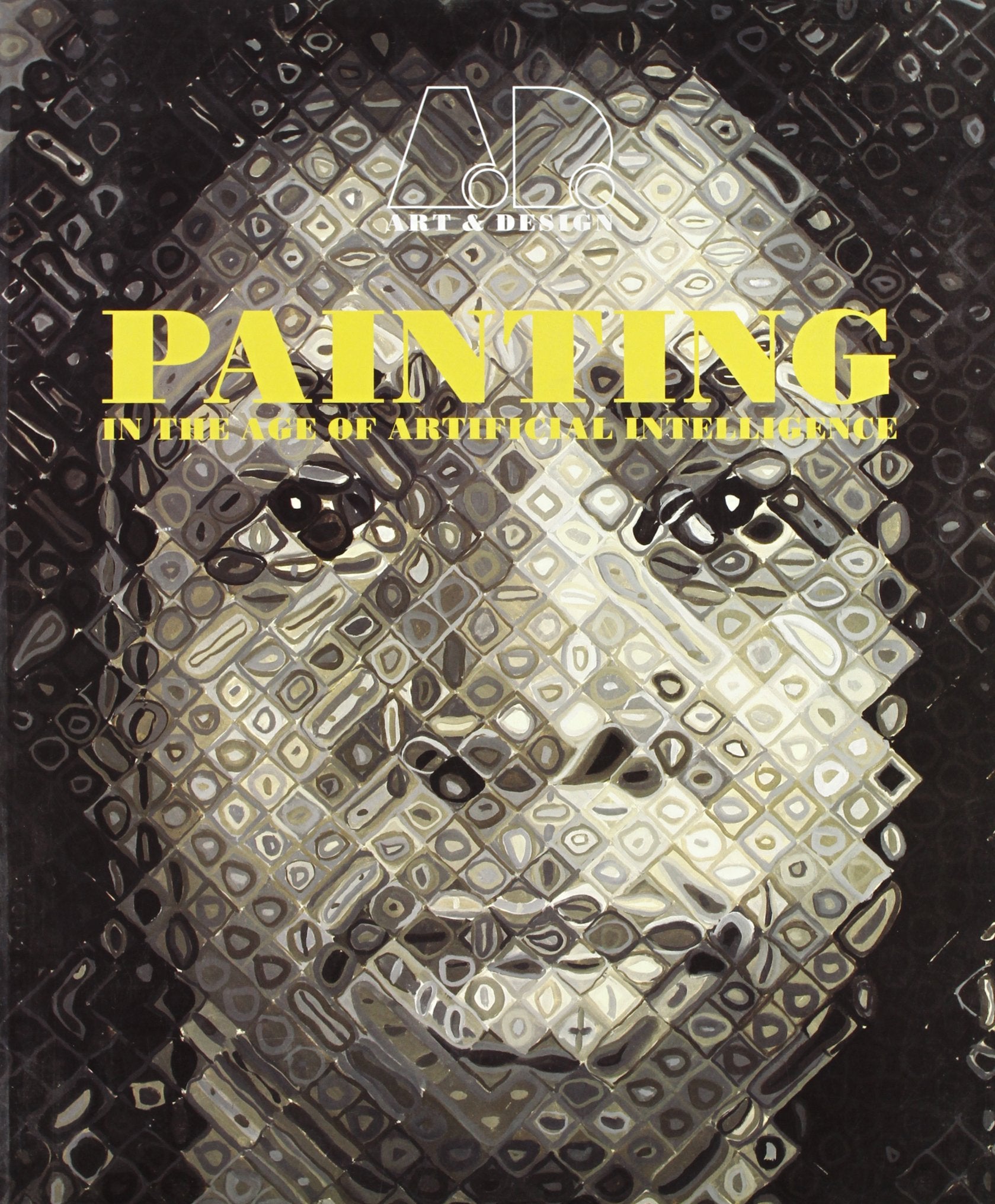 Painting in the Age of Artificial Intelligence (Art and Design Profiles),Used