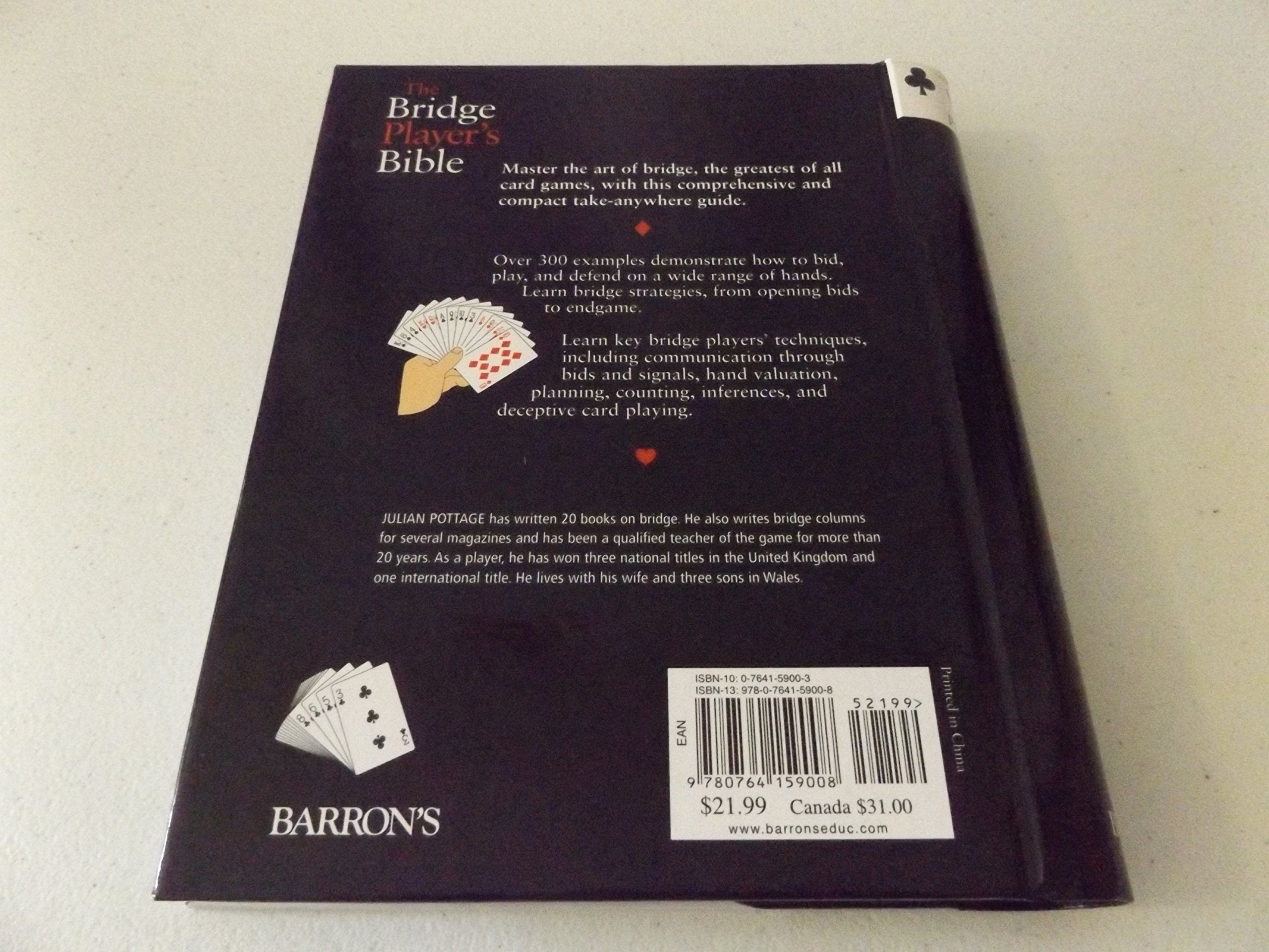 The Bridge Player's Bible: Illustrated Strategies for Staying Ahead of the Game,New