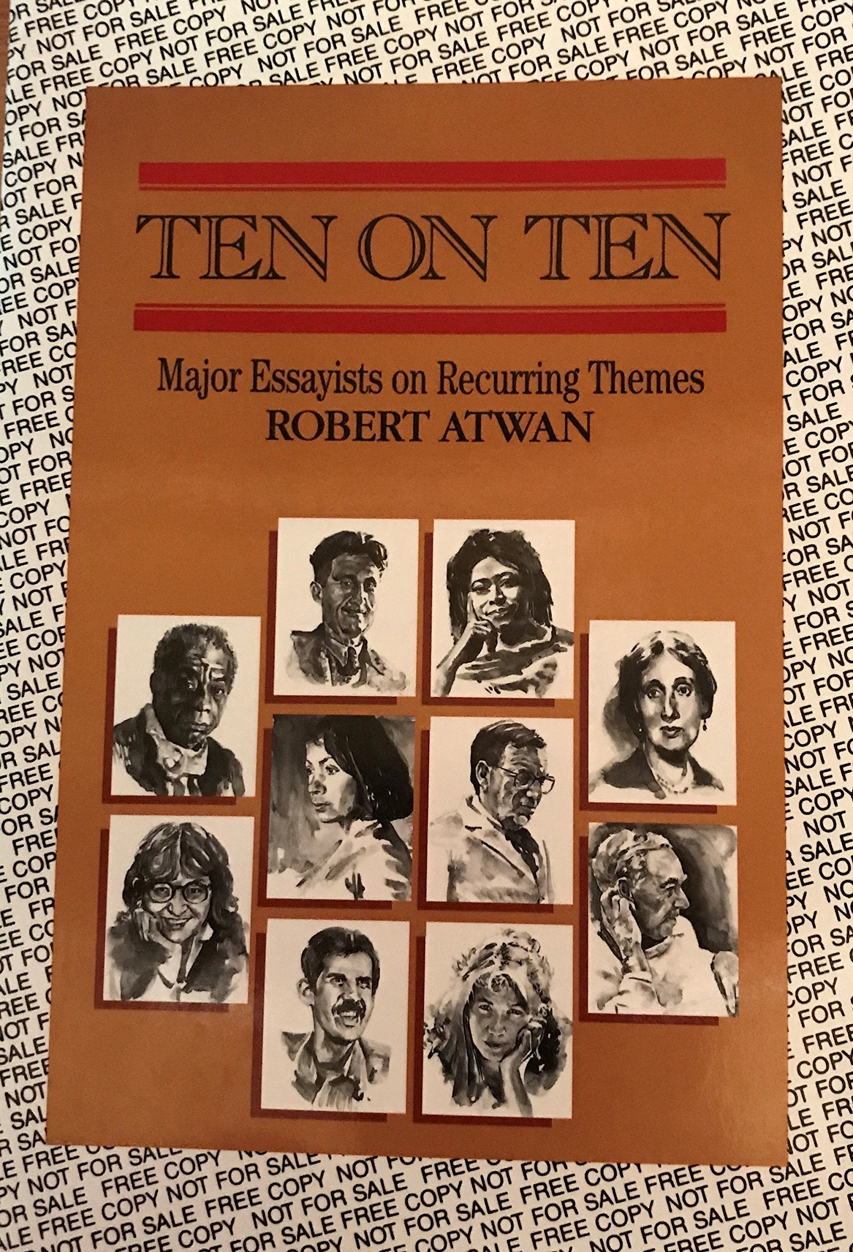 Ten on Ten: Major Essayists on Recurring Themes,Used