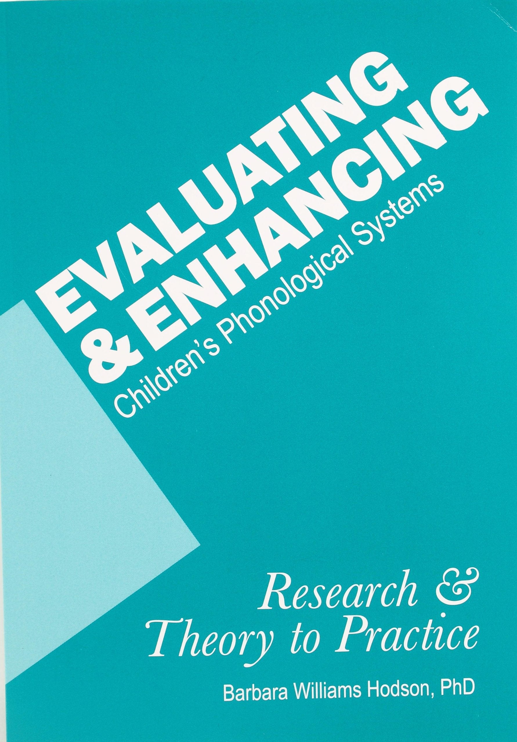 Evaluating & Enhancing Children'S Phonological Systems-new