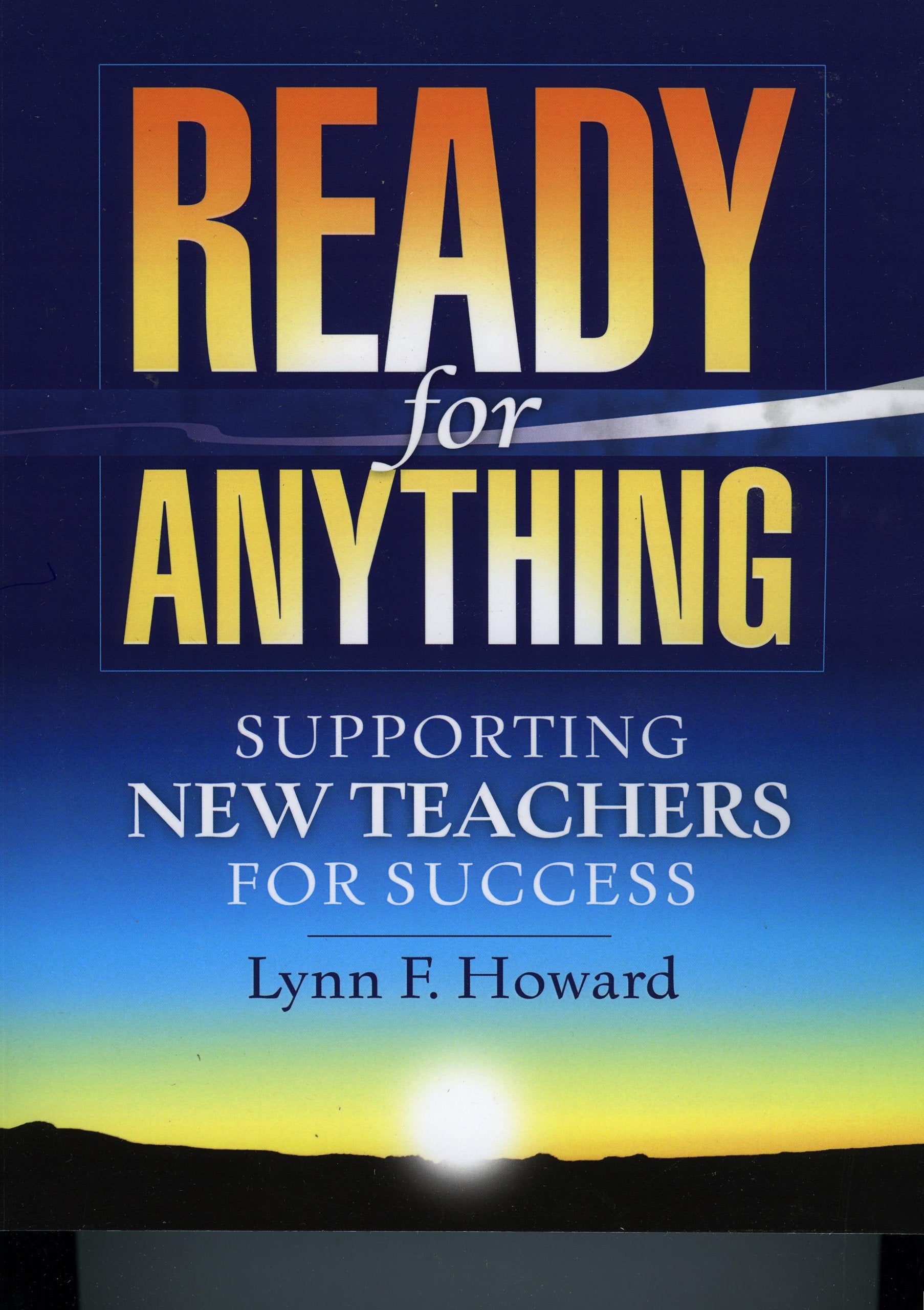 Ready for Anything: Supporting New Teachers for Success,Used