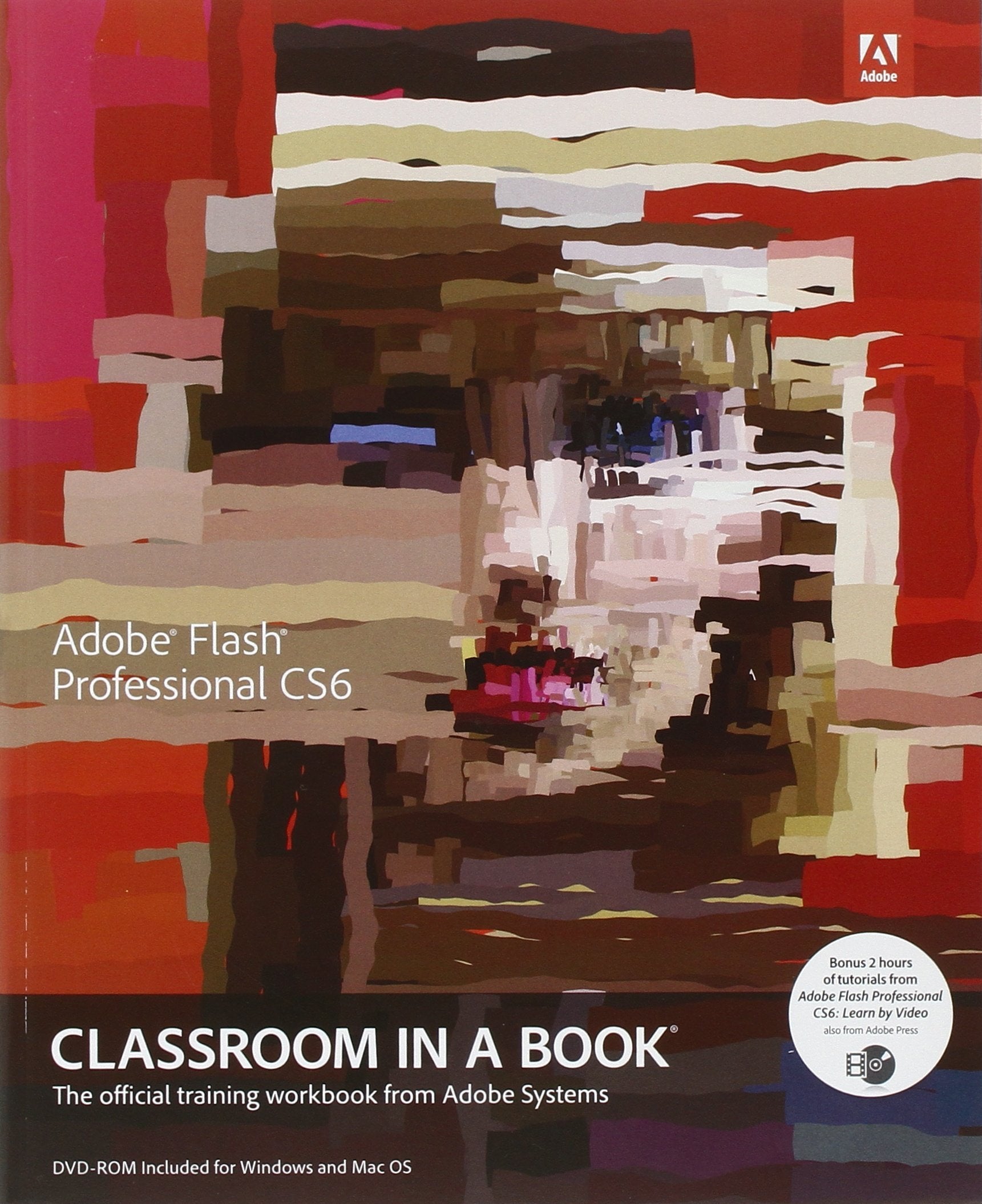 Adobe Flash Professional Cs6 Classroom In A Book,New
