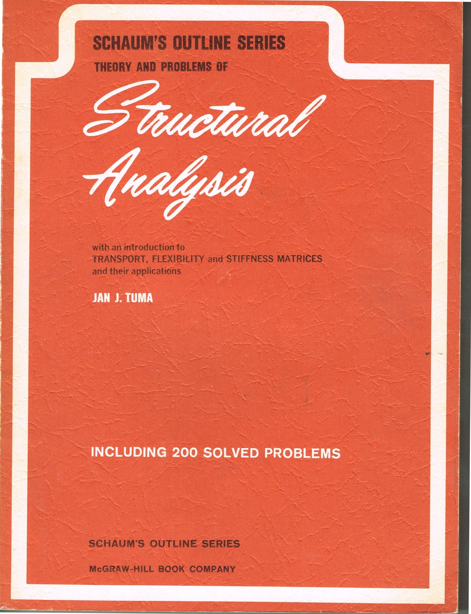 Schaum's Outline of Theory and Problems of Structural Analysis With an Introduction to Transport, Flexibility and Stiffness Matr,Used