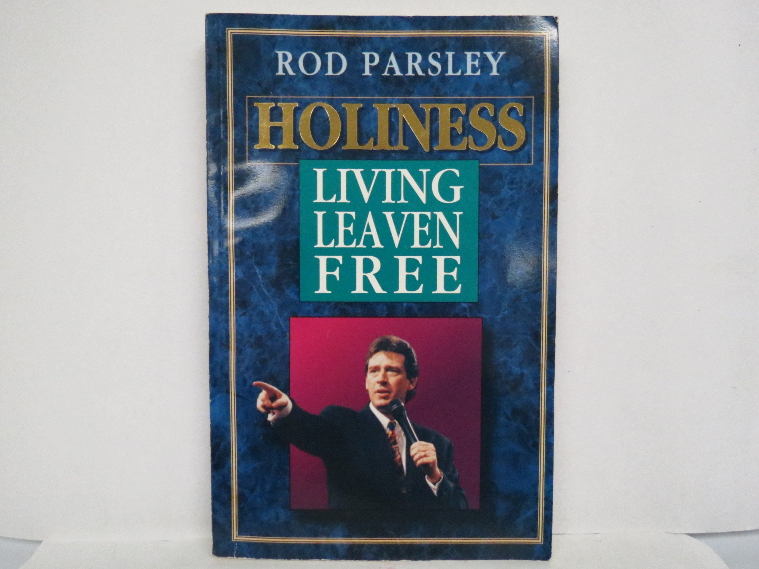 Holiness: Living Leaven Free,New