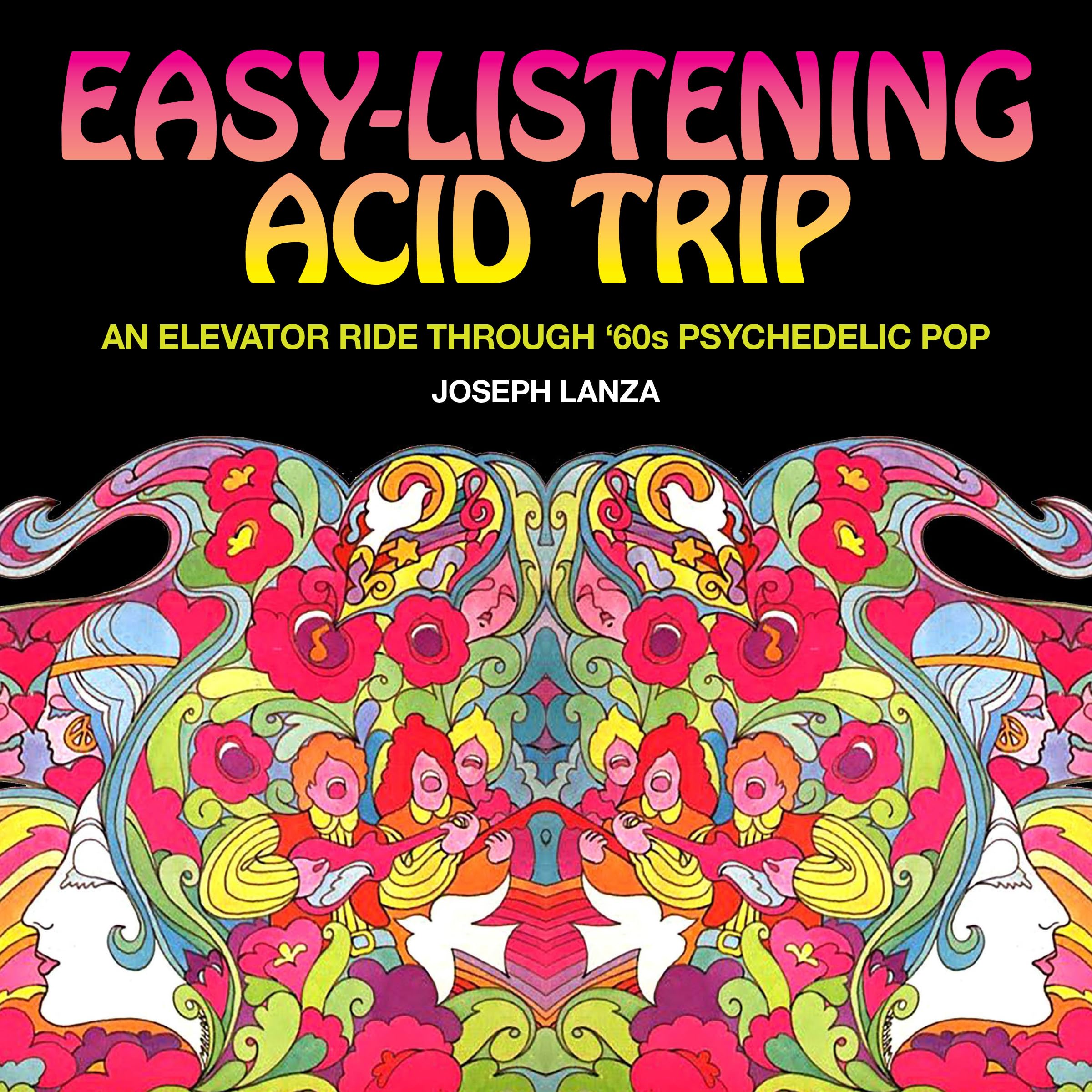 Easy Listening Acid Trip: An Elevator Ride through Sixties Psychedelic Pop,Used